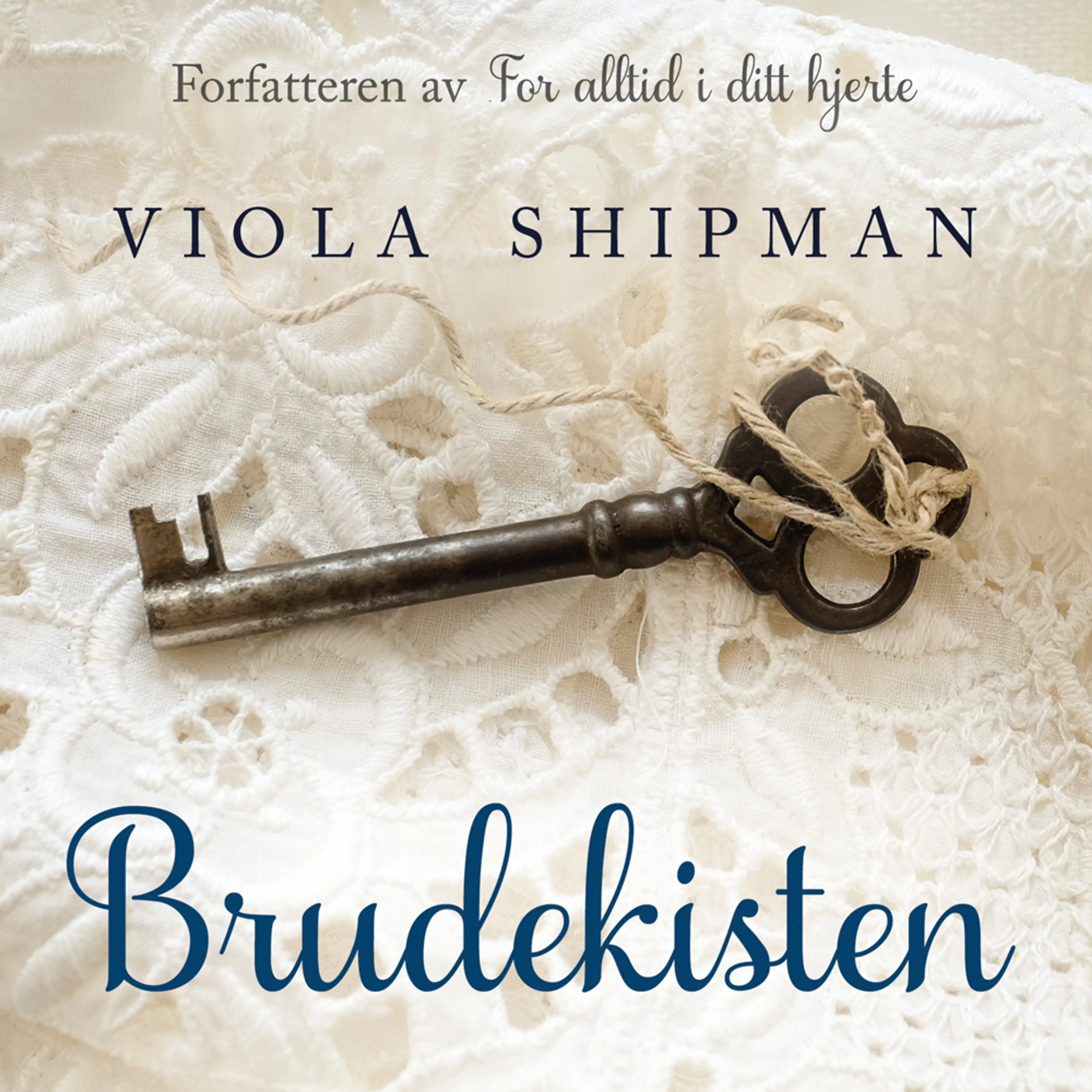 Omslag Brudekisten av Viola Shipman (Lydbok)
