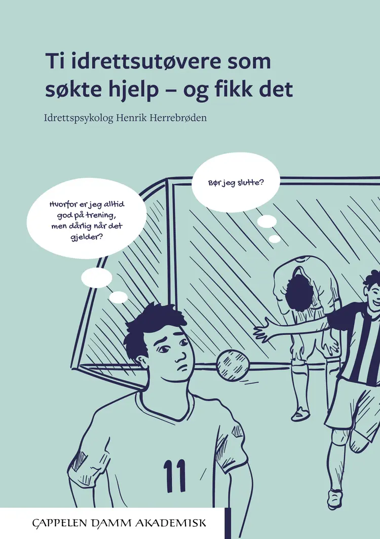 Omslag Ti idrettsutøvere som søkte hjelp – og fikk det av Henrik Herrebrøden (Heftet)
