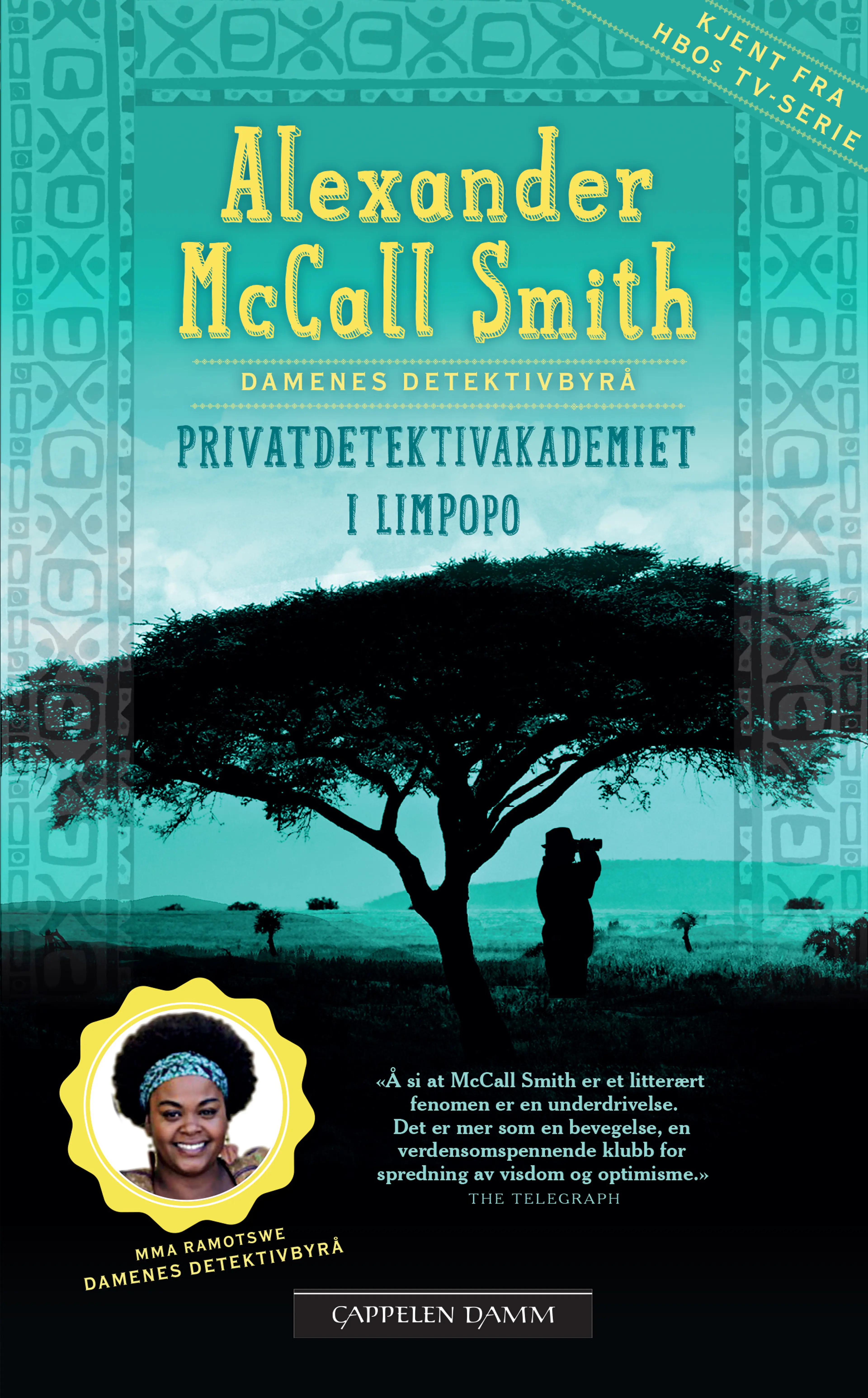 Omslag Privatdetektivakademiet i Limpopo av Alexander McCall Smith (Innbundet)