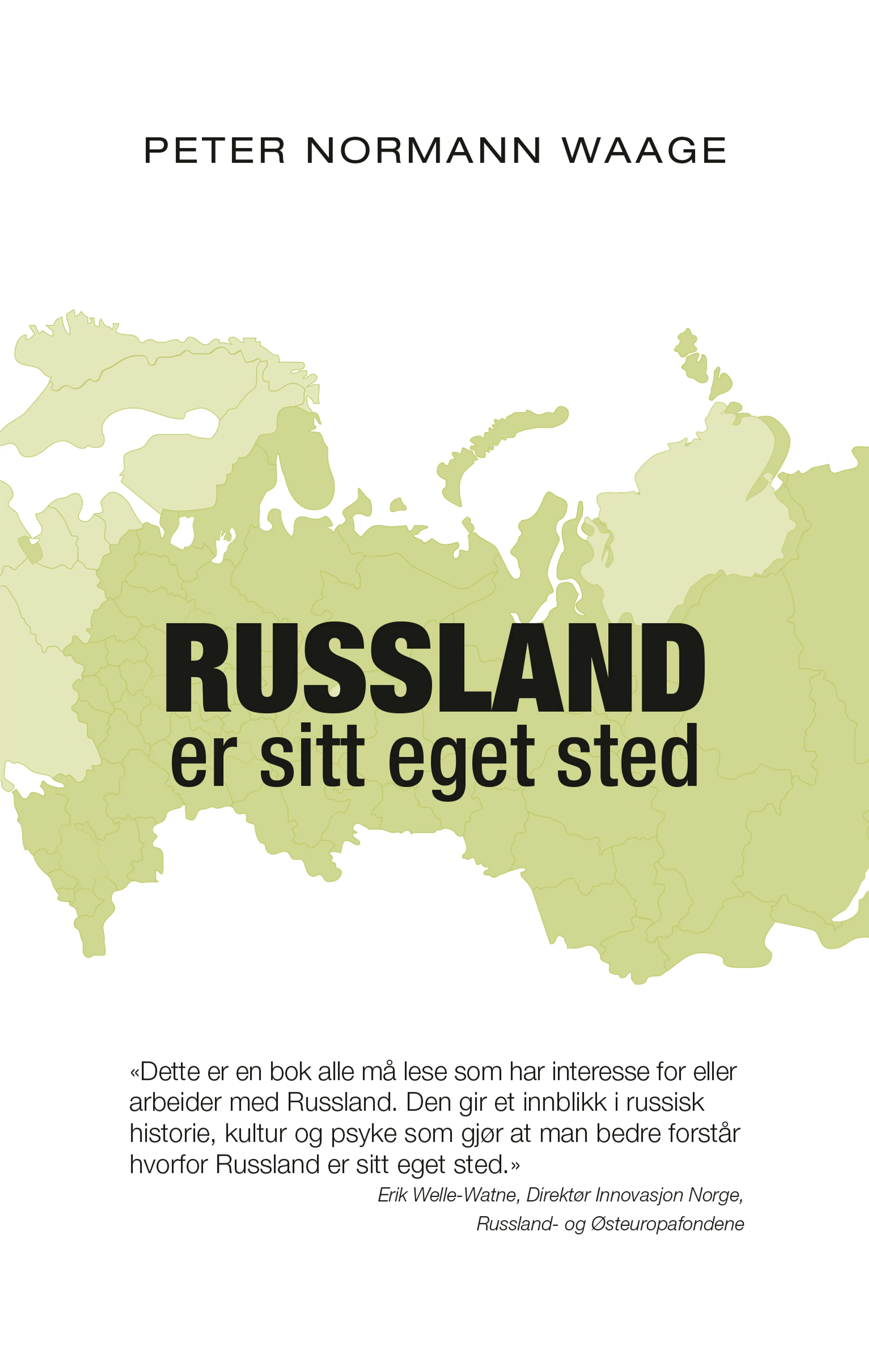 Omslag Russland er sitt eget sted av Peter Normann Waage (Heftet)