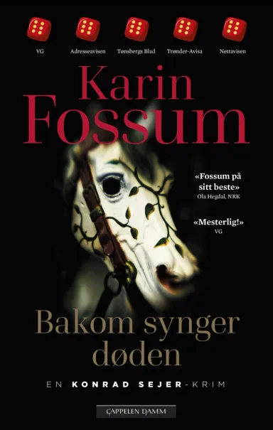 Omslag Bakom synger døden av Karin Fossum (Innbundet)