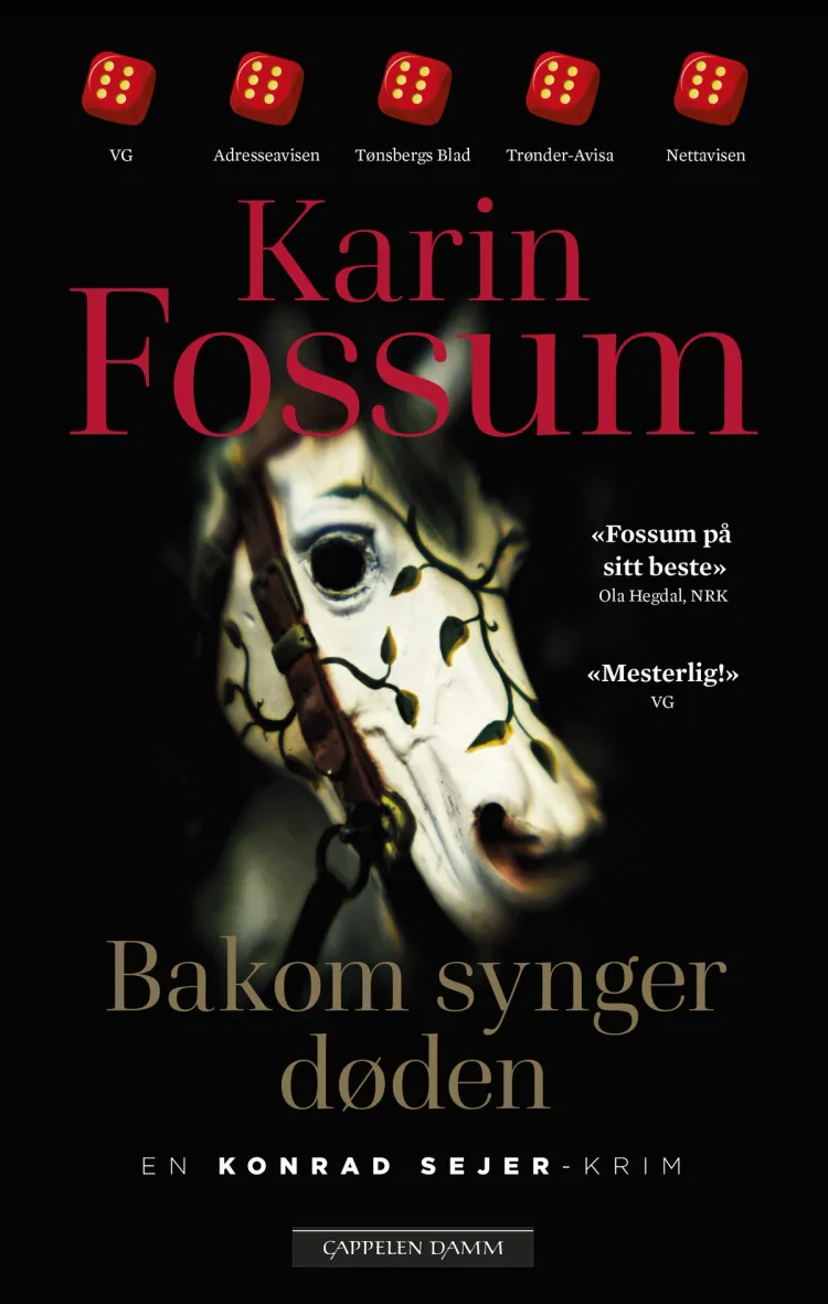 Omslag Bakom synger døden av Karin Fossum (Innbundet)