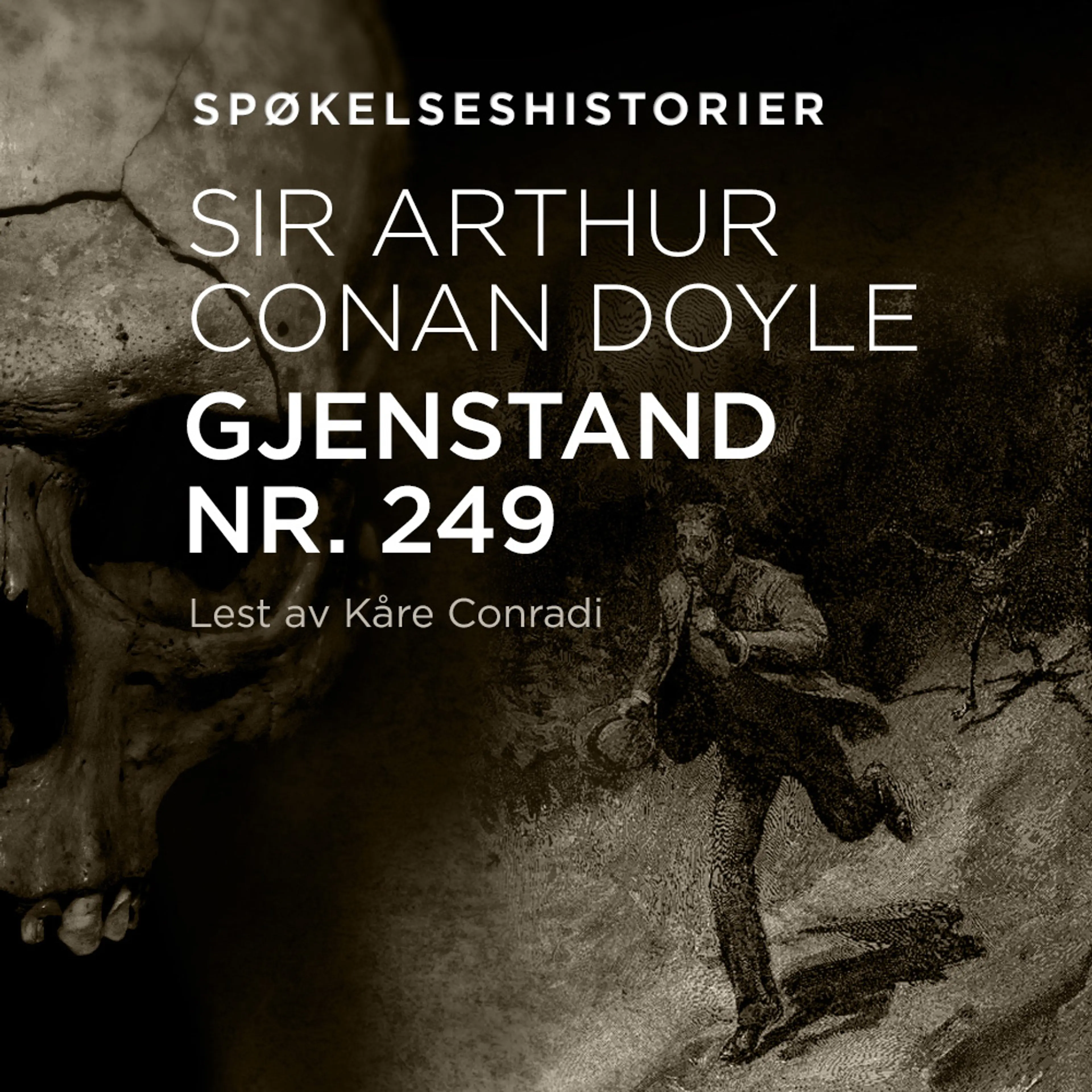 Omslag Gjenstand nr. 249 av Sir Arthur Conan Doyle (Lydbok)