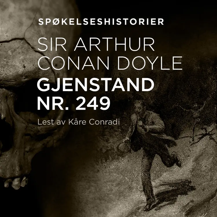 Omslag Gjenstand nr. 249 av Sir Arthur Conan Doyle (Lydbok)