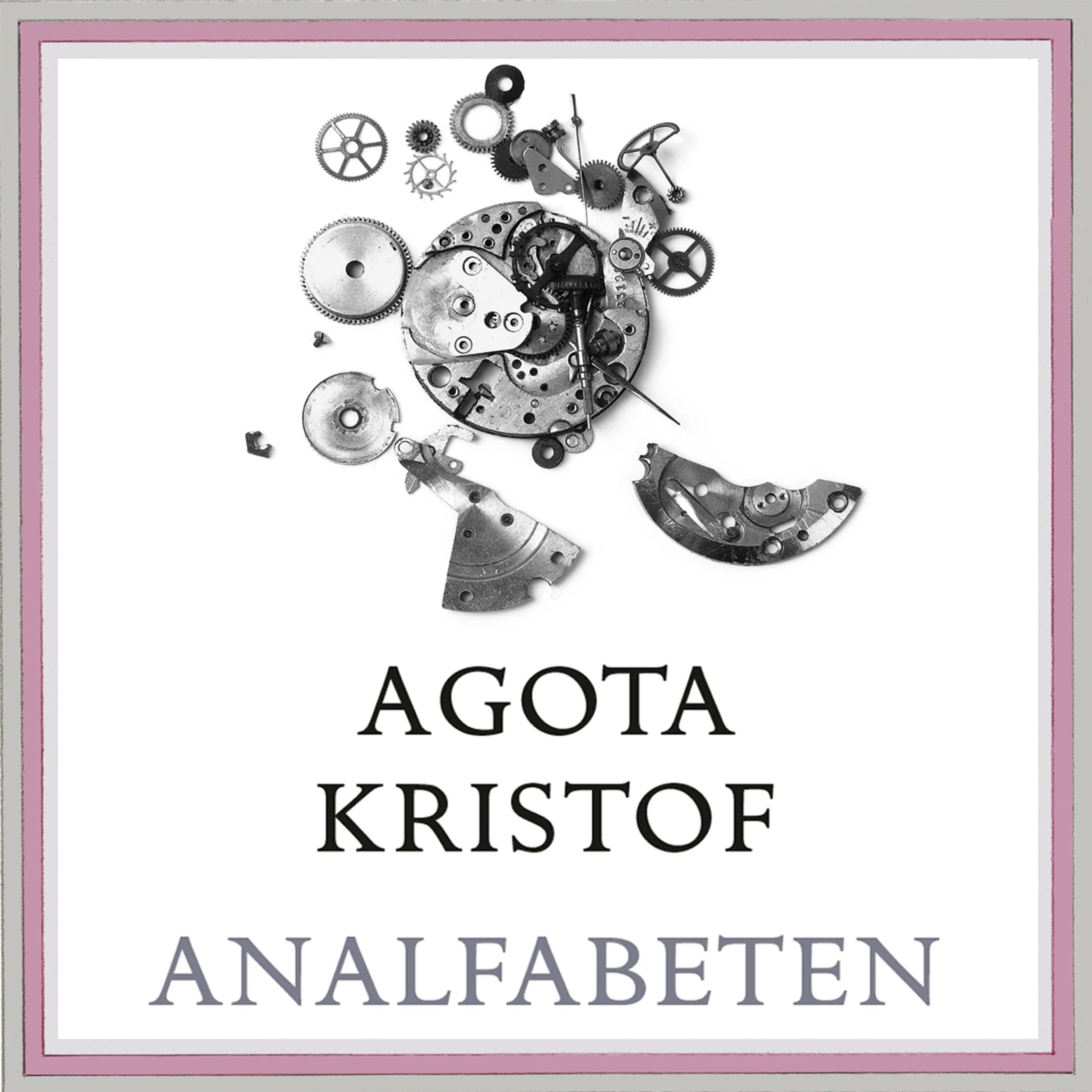 Omslag Analfabeten av Agota Kristof (Lydbok)