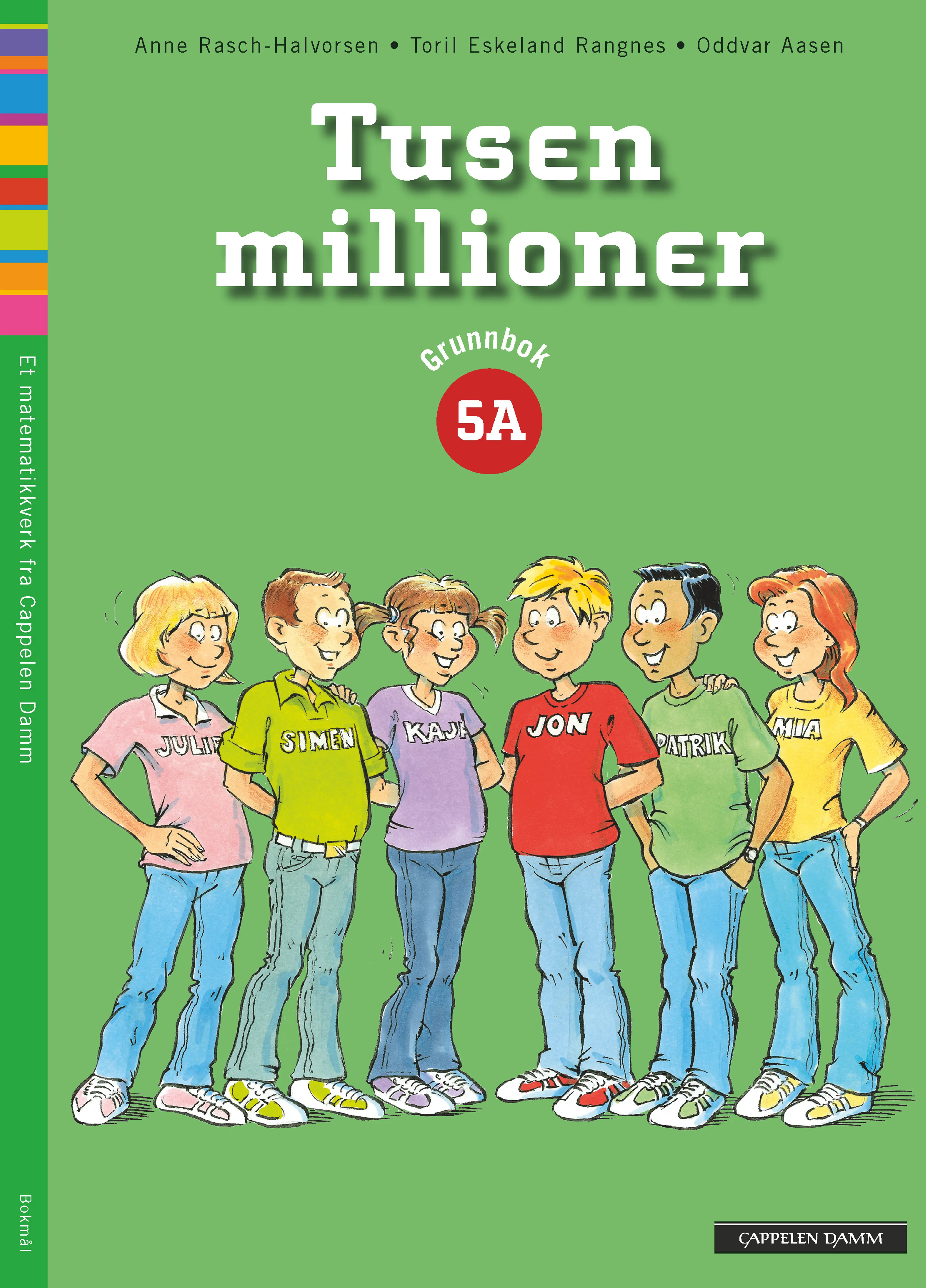 Omslag Tusen millioner 5A Grunnbok av Toril Eskeland Rangnes, Anne Rasch-Halvorsen og Oddvar Aasen (Heftet)