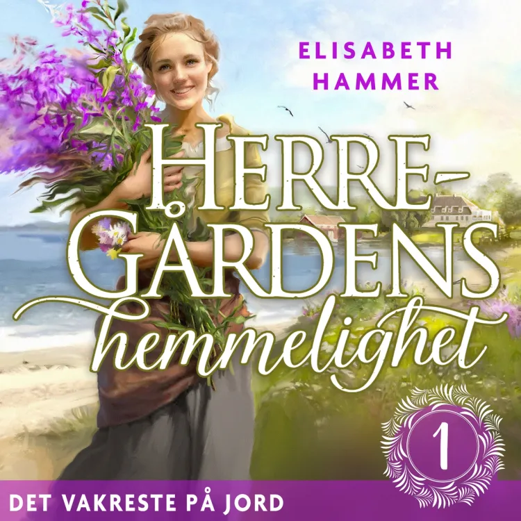 Omslag Det vakreste på jord av Elisabeth Hammer (Lydbok)