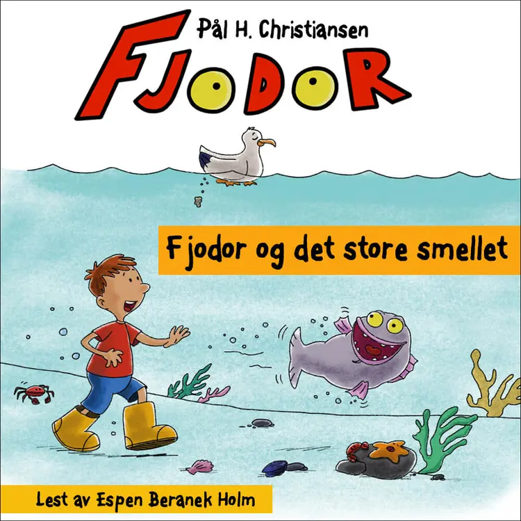 Omslag Fjodor og det store smellet av Pål H. Christiansen (Lydbok)