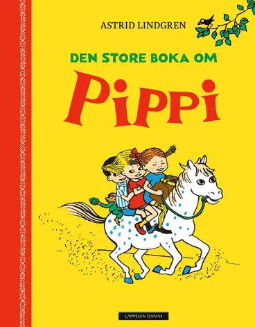 Omslag Den store boka om Pippi av Astrid Lindgren (Innbundet)