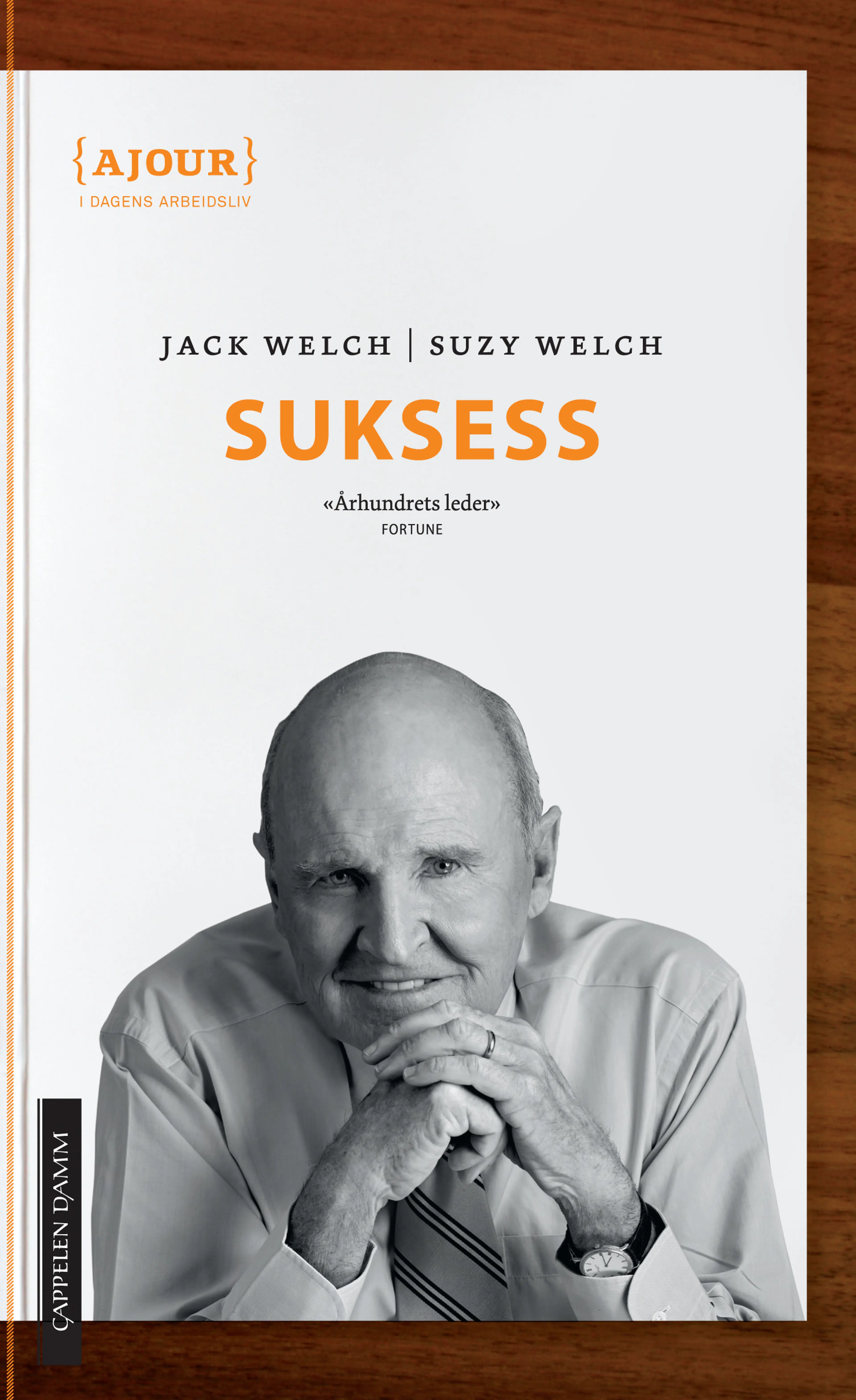 Omslag Suksess av Jack Welch og Suzy Welch (Heftet)