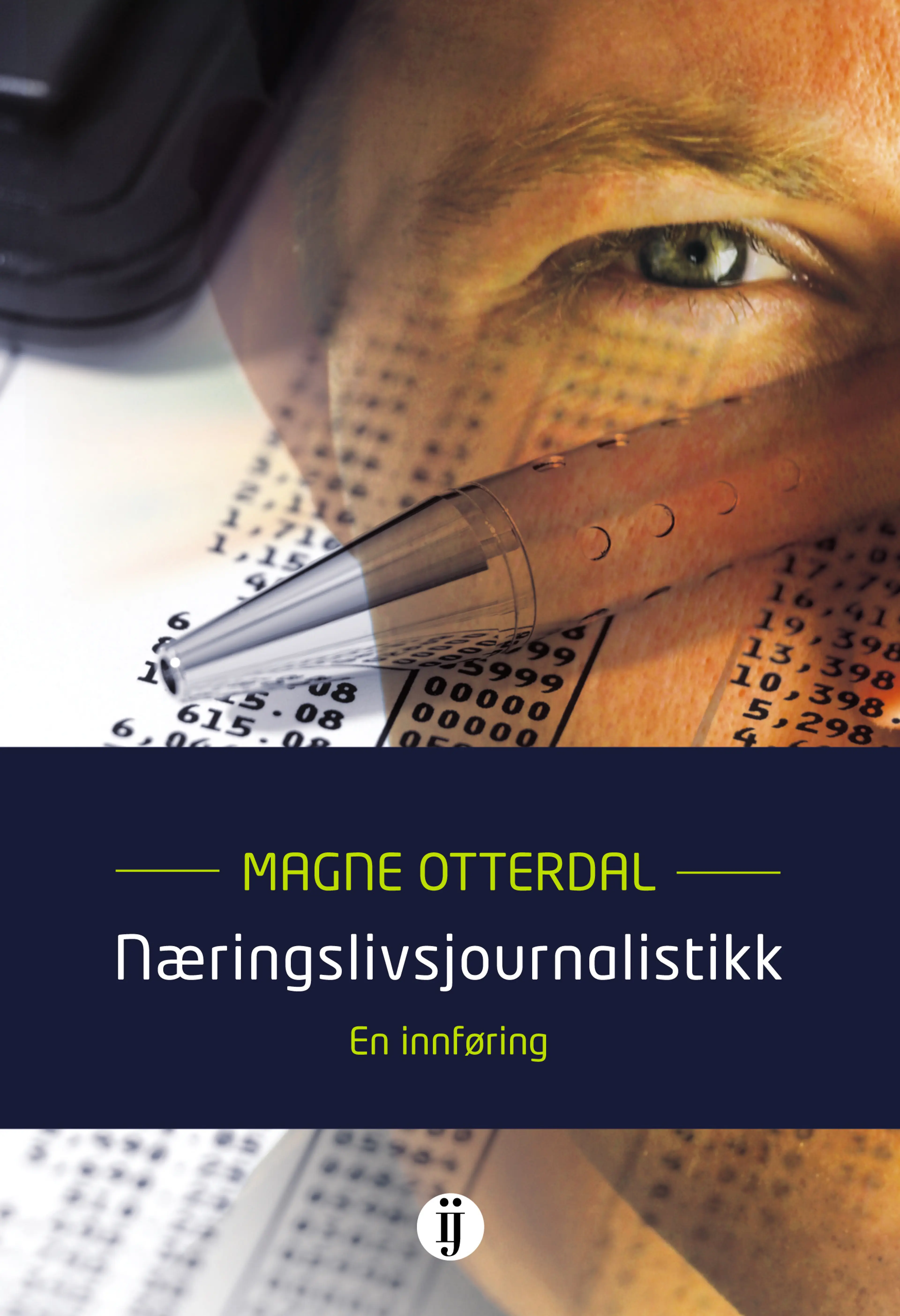 Omslag Næringslivsjournalistikk av Magne Otterdal (Ebok)