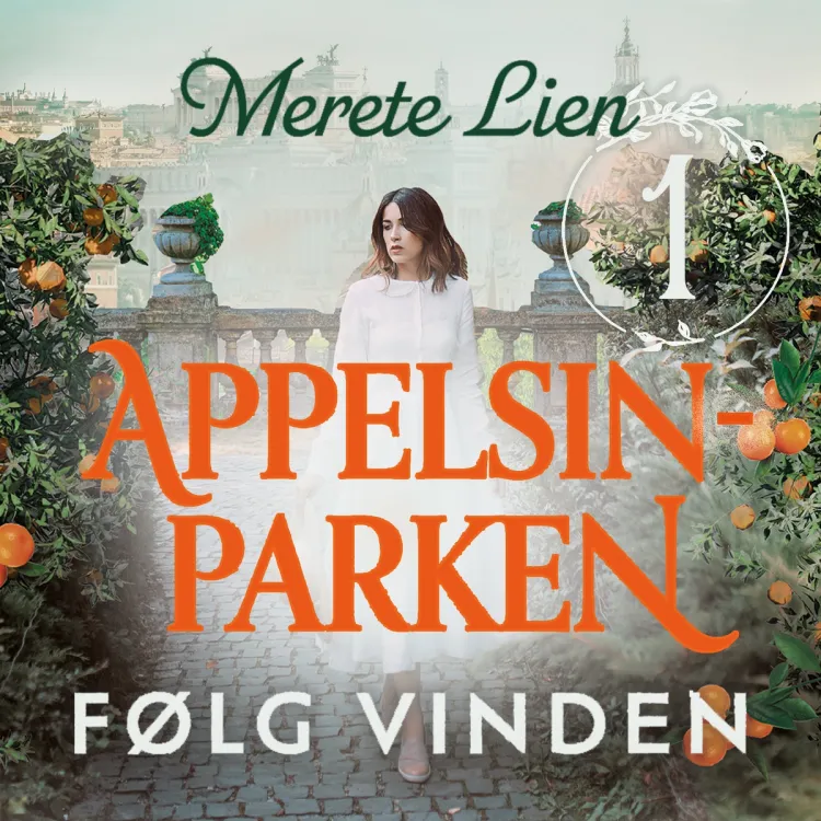 Omslag Appelsinparken av Merete Lien (Lydbok)