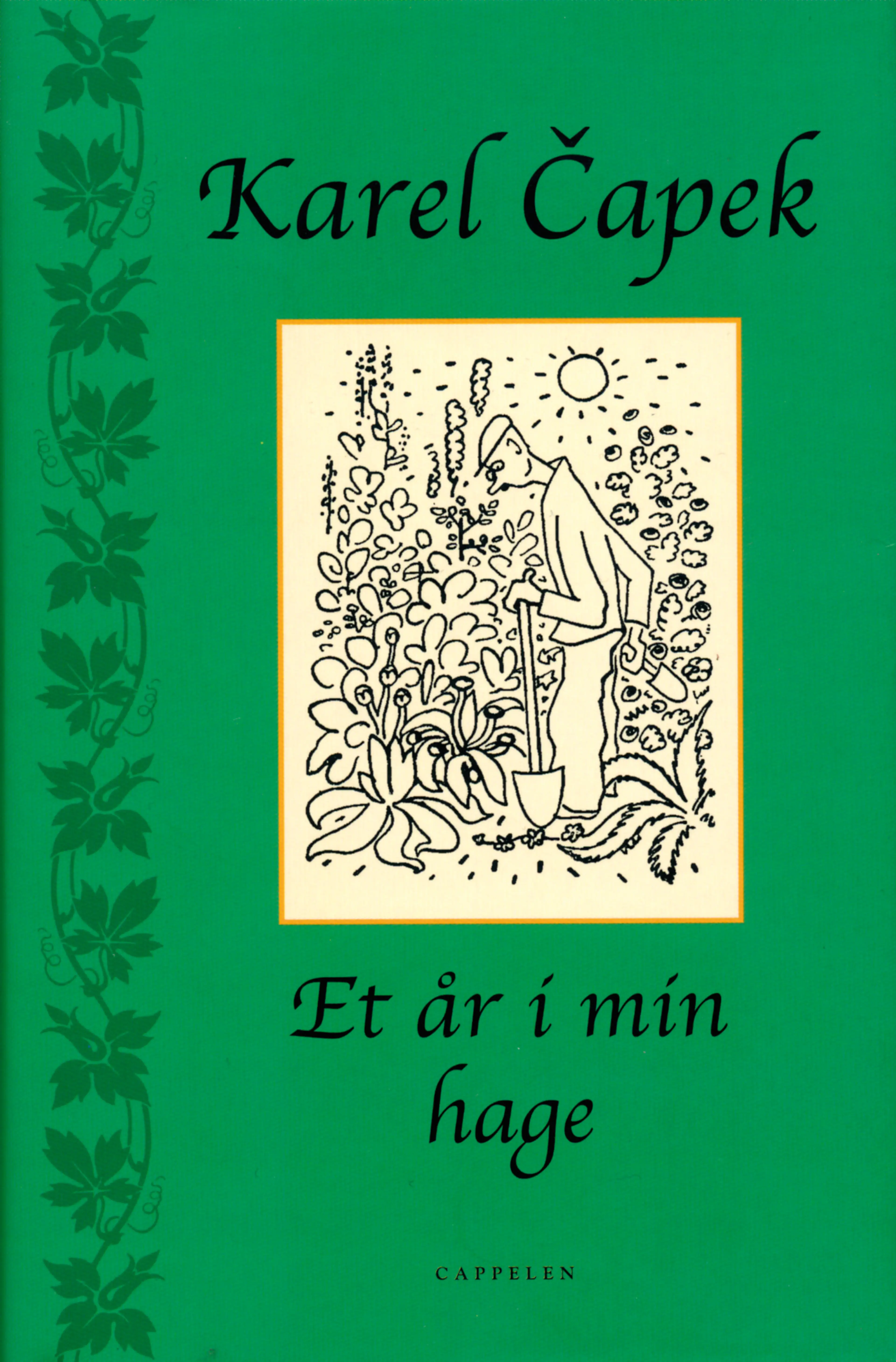 Omslag Et år i min hage av Karel Capek (Innbundet)