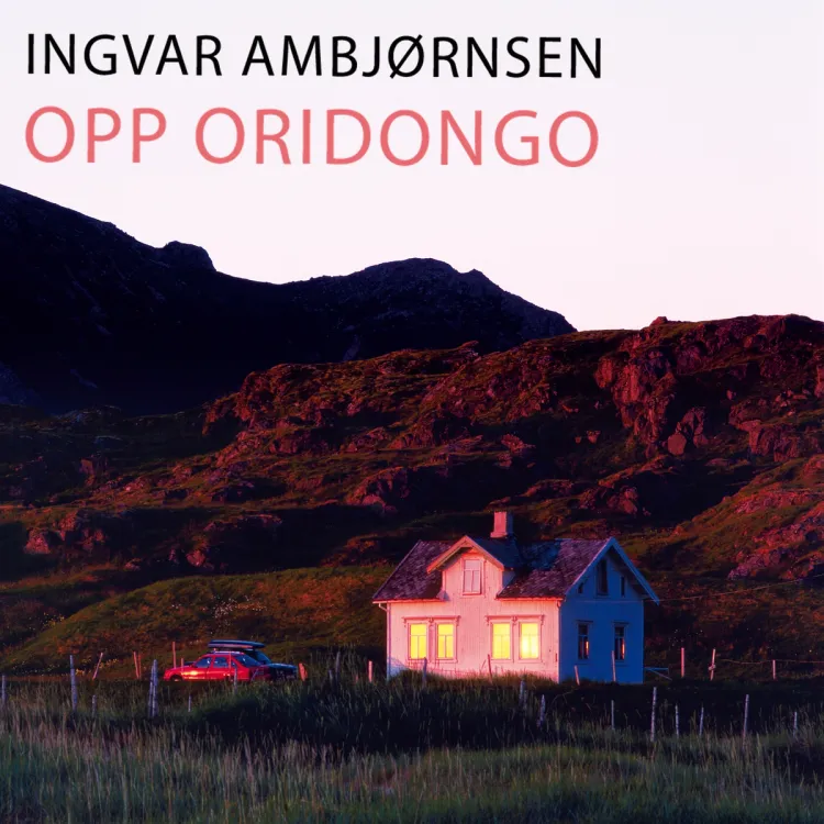 Omslag Opp Oridongo av Ingvar Ambjørnsen (Lydbok)