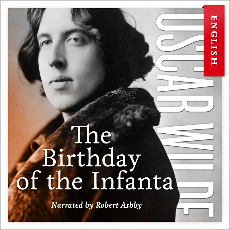 Omslag The Birthday of the Infanta av Oscar Wilde (Nedlastbar lydbok)