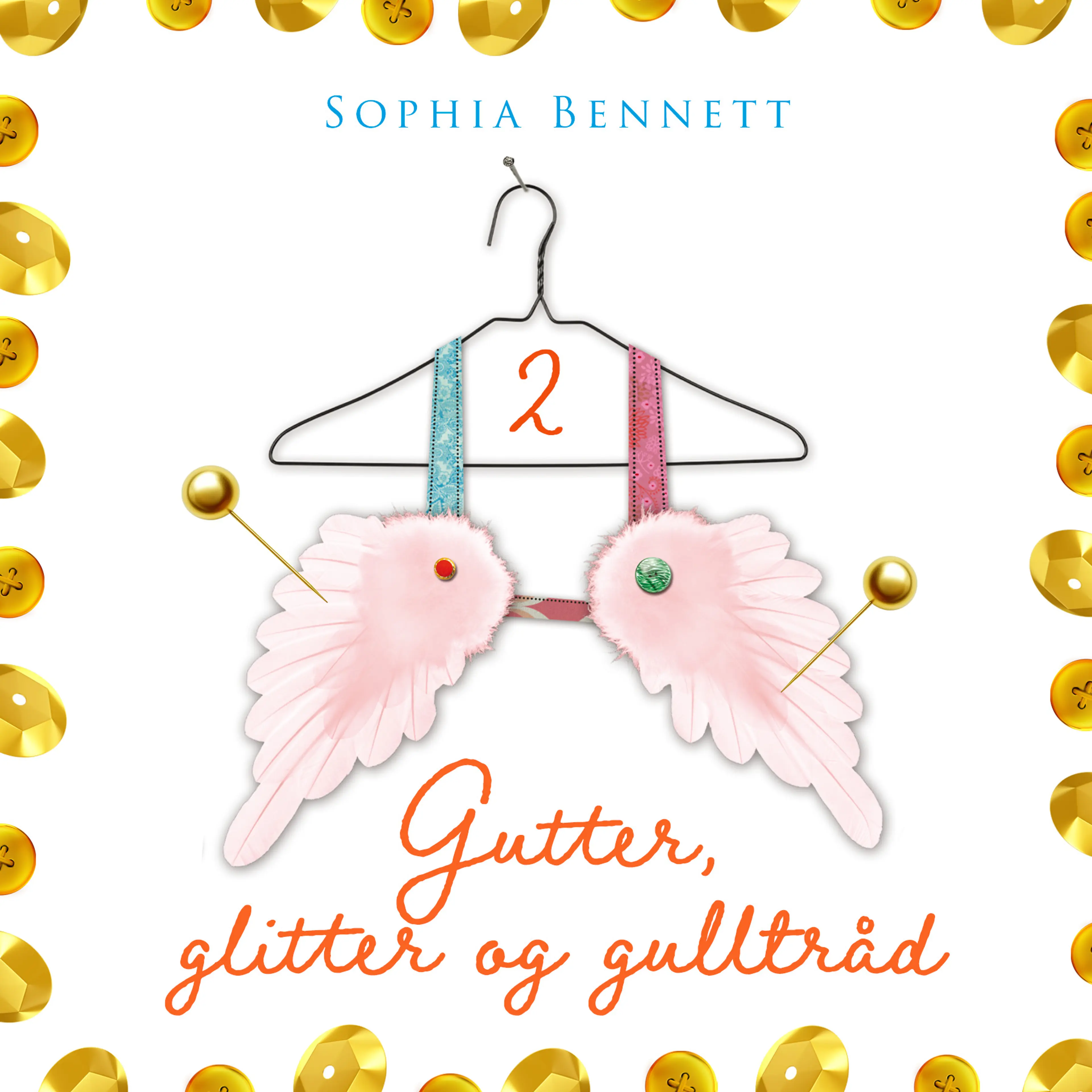 Omslag Gutter, glitter og gulltråd av Sophia Bennett (Lydbok)