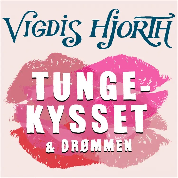 Omslag Tungekysset av Vigdis Hjorth (Lydbok)