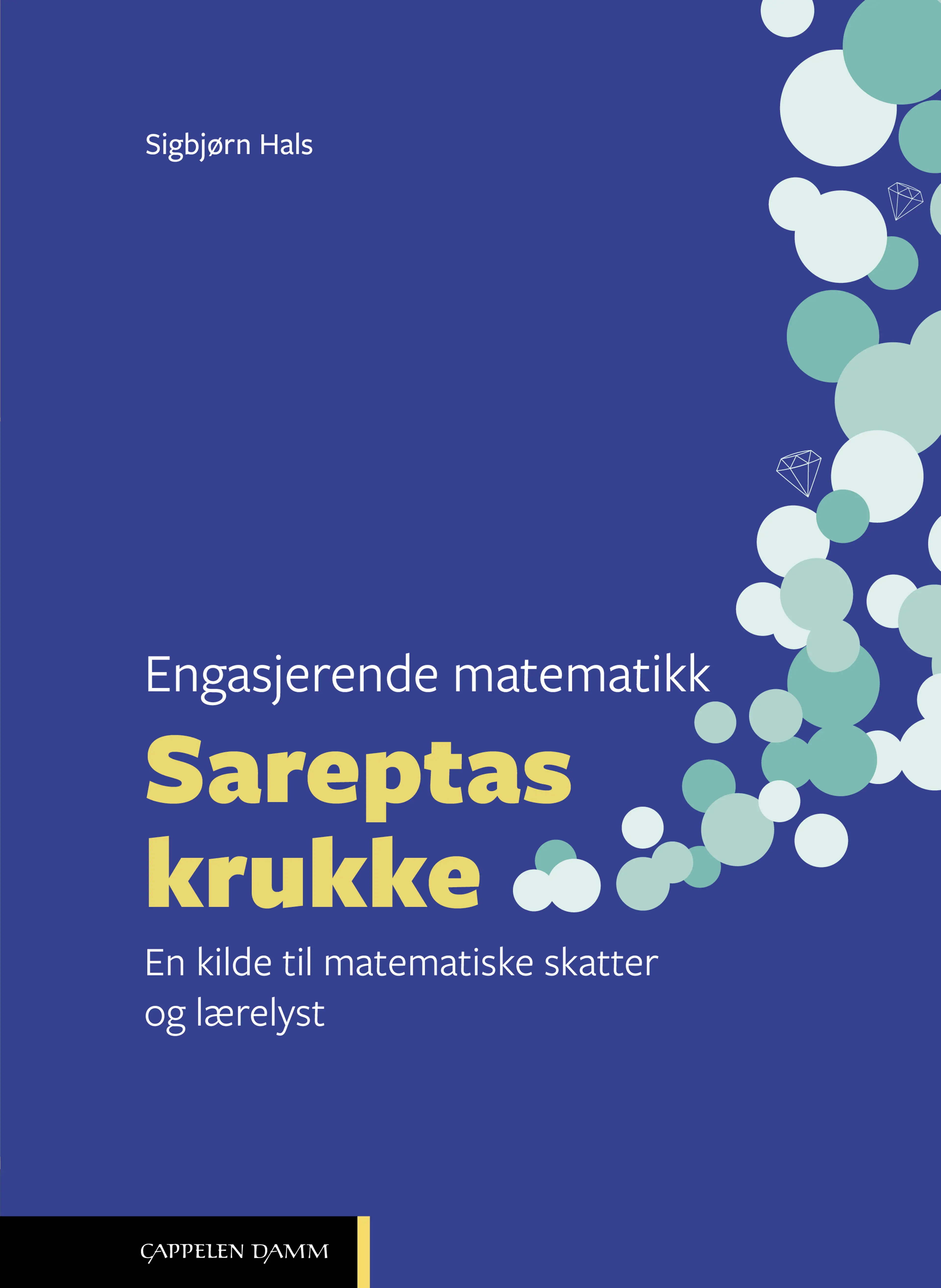 Omslag Engasjerende matematikk – Sareptas krukke av Sigbjørn Hals (Heftet)