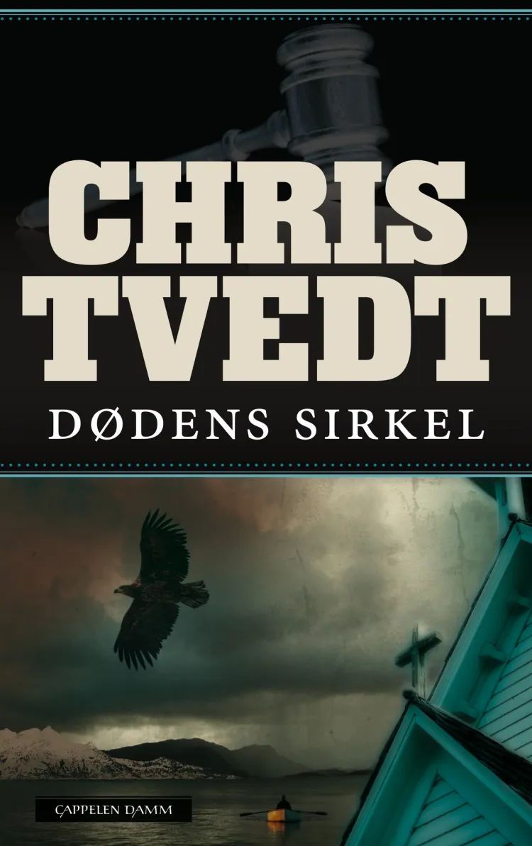 Omslag Dødens sirkel av Chris Tvedt (Ebok)