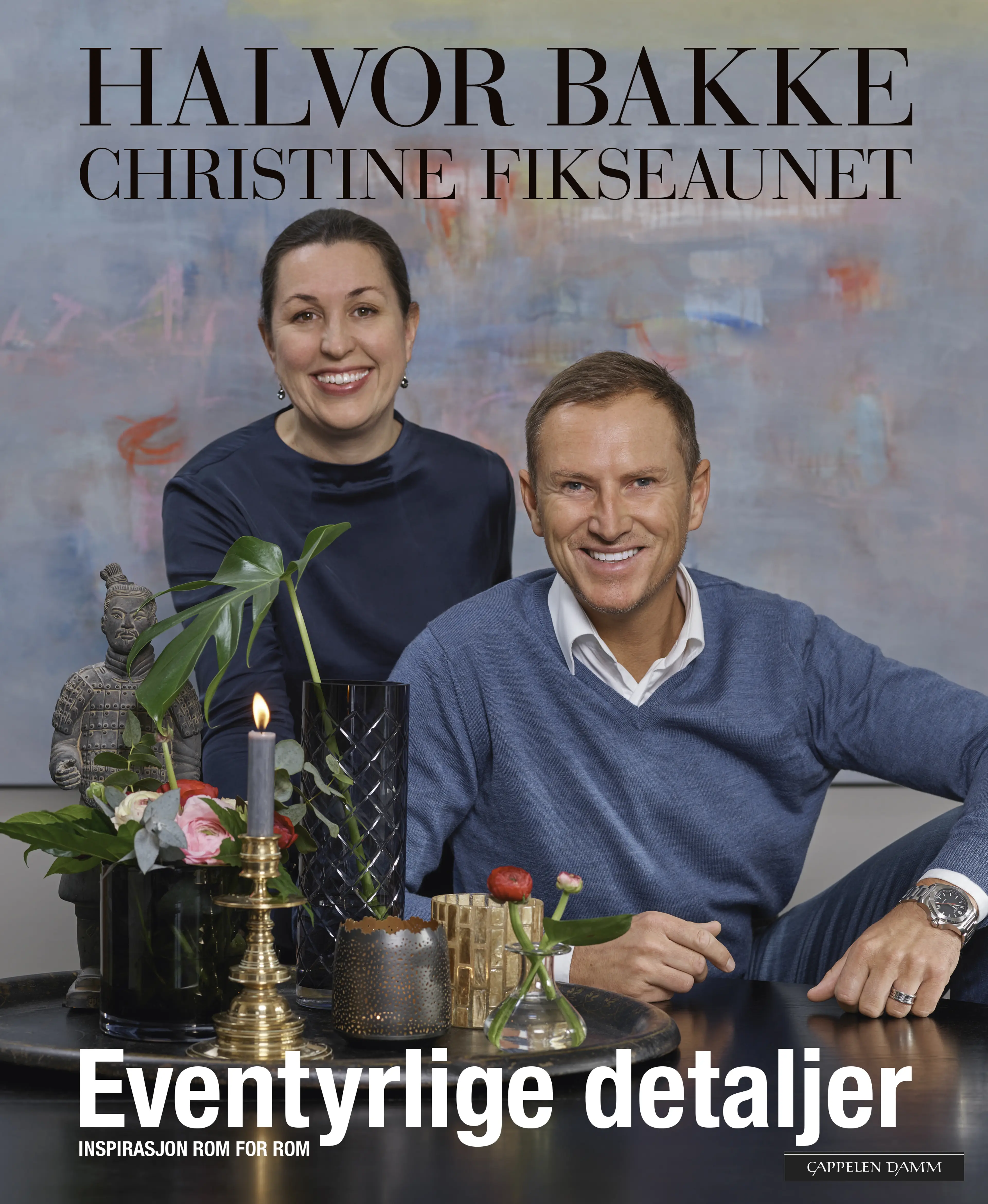 Omslag Eventyrlige detaljer. Inspirasjon rom for rom av Halvor Bakke og Christine Fikseaunet (Innbundet)