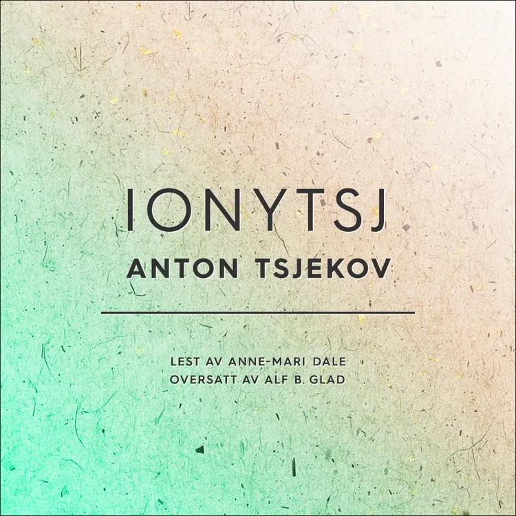 Omslag Ionytsj av Anton Tsjekov (Lydbok)