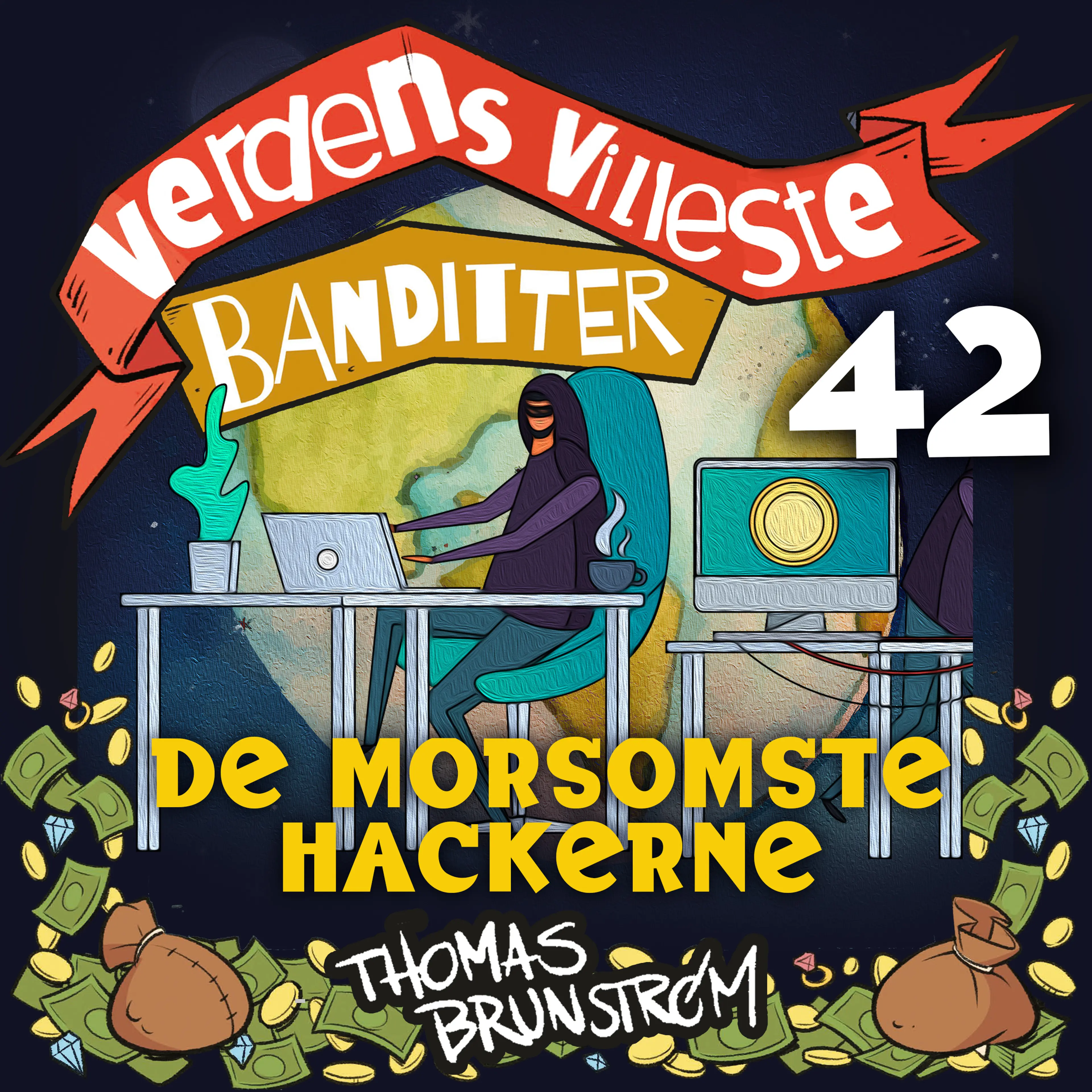 Omslag De morsomste hackerne av Thomas Brunstrøm (Lydbok)