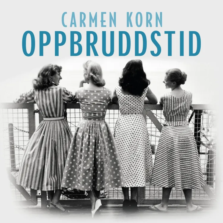 Omslag Oppbruddstid av Carmen Korn (Lydbok)