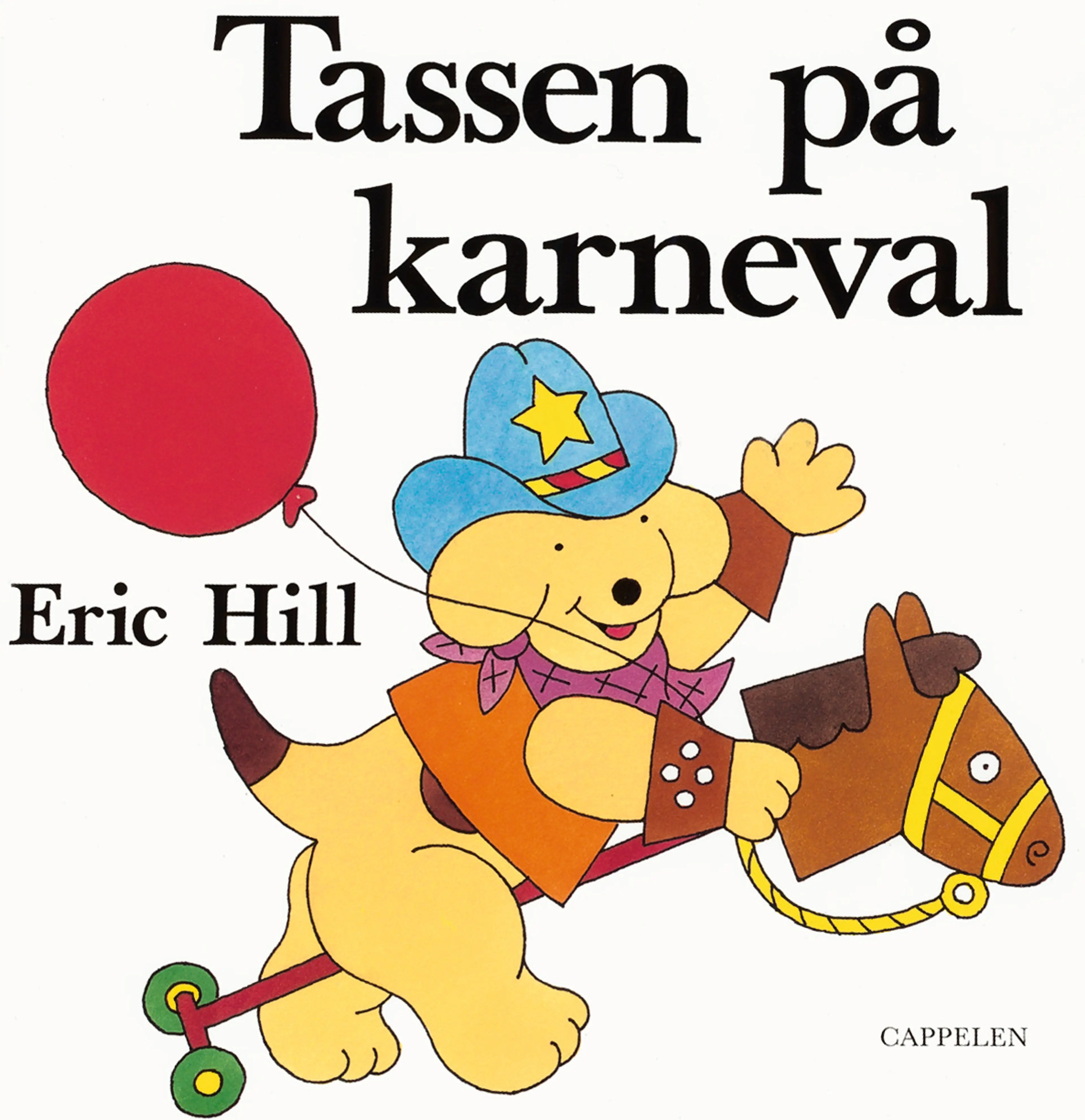 Omslag Tassen på karneval av Eric Hill (Innbundet)
