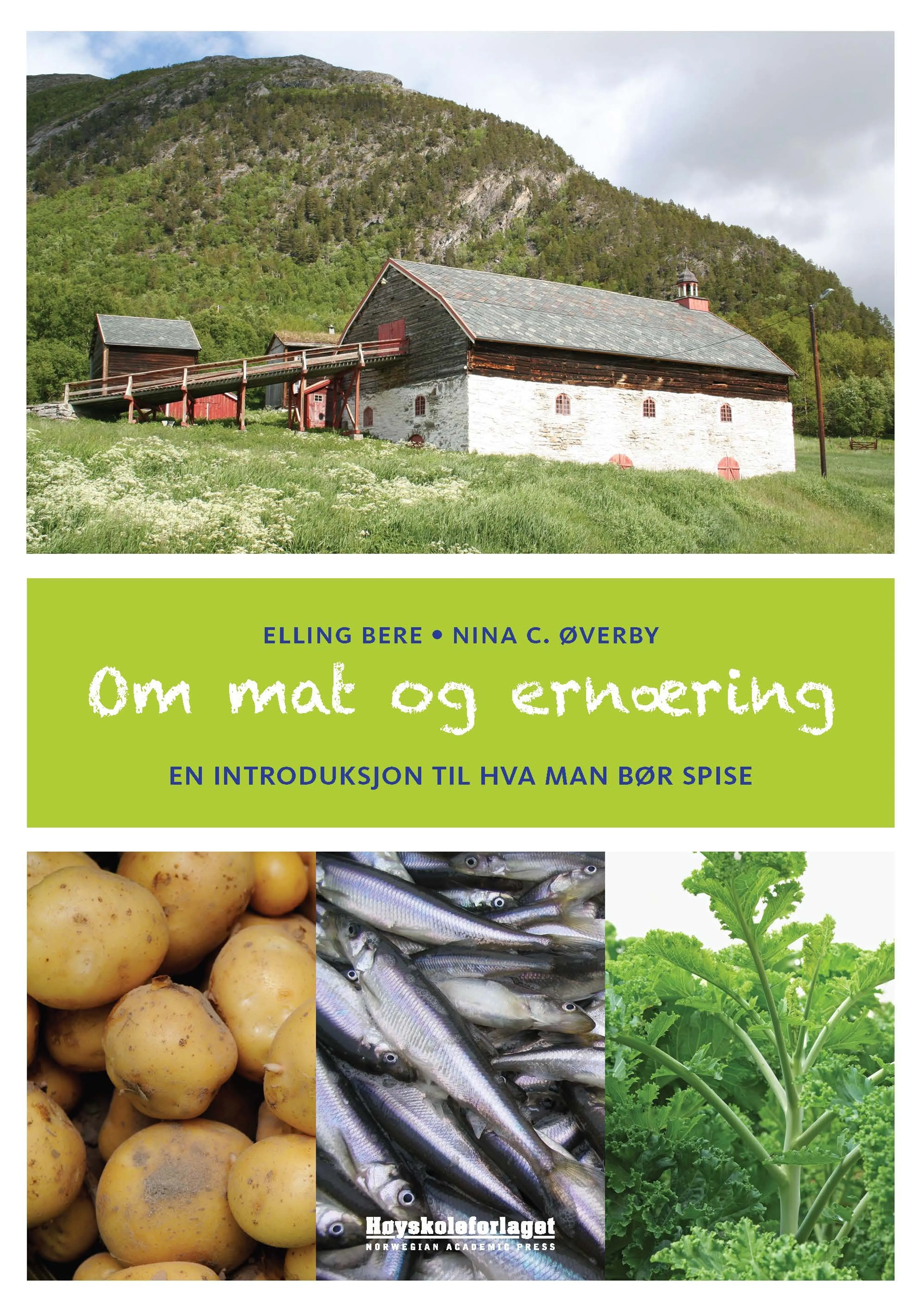 Omslag Om mat og ernæring av Elling Bere og Nina C. Øverby (Heftet)