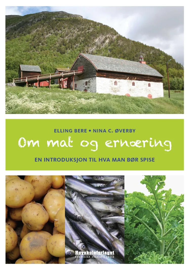 Omslag Om mat og ernæring av Elling Bere og Nina C. Øverby (Heftet)