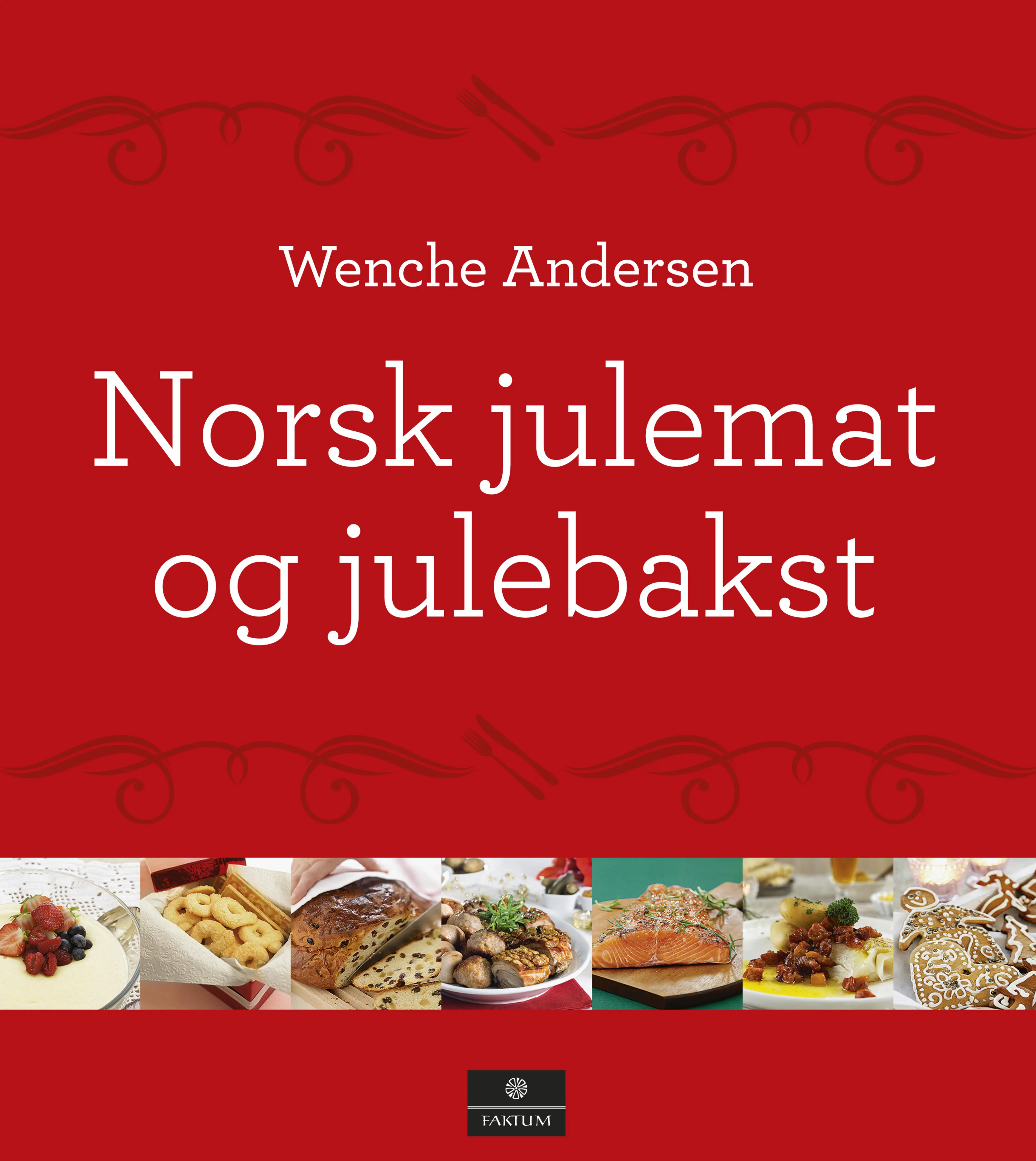 Omslag Norsk julemat og julebakst av Wenche Andersen (Innbundet)