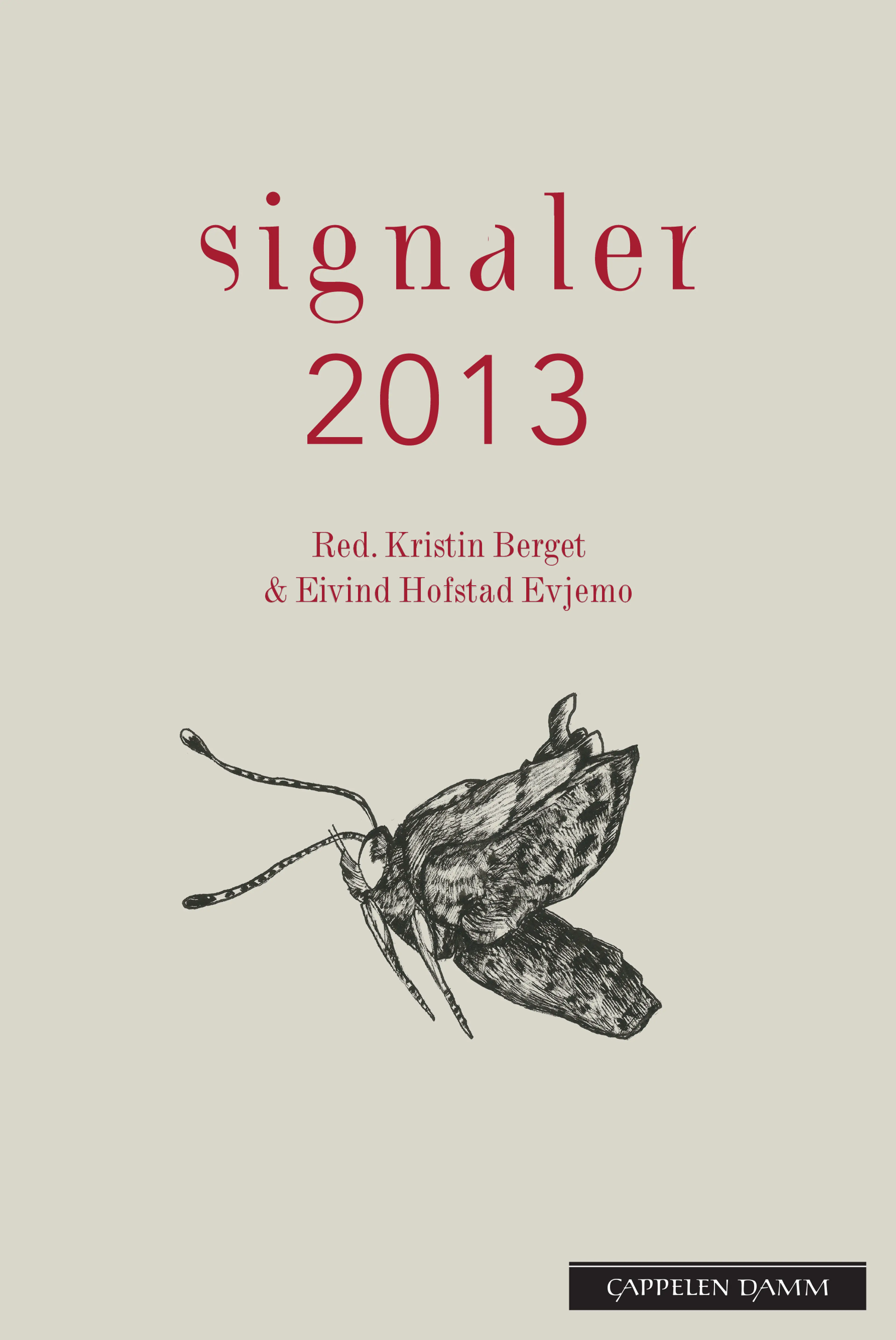 Omslag Signaler 2013 av Kristin Berget og Eivind Hofstad Evjemo (red.) (Heftet)