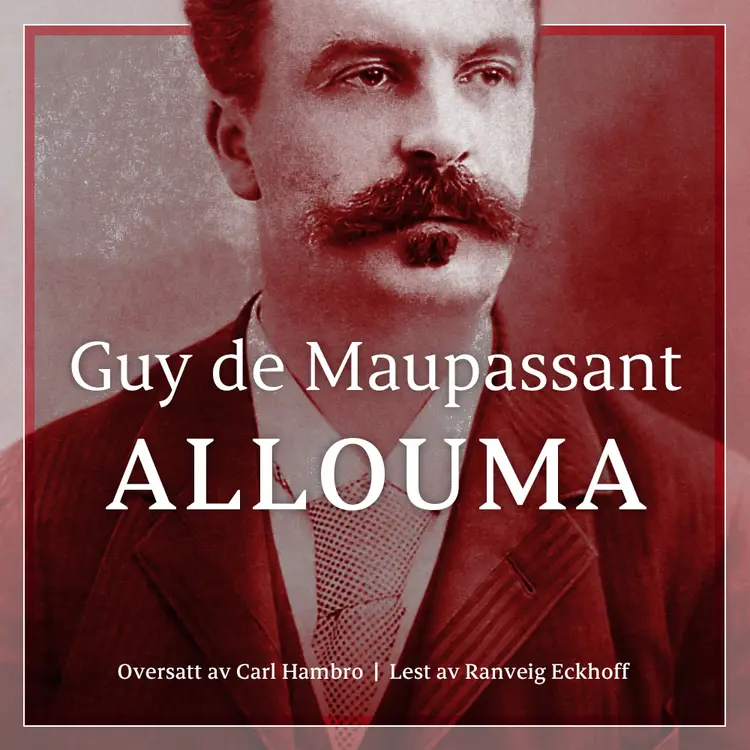 Omslag Allouma av Guy de Maupassant (Lydbok)