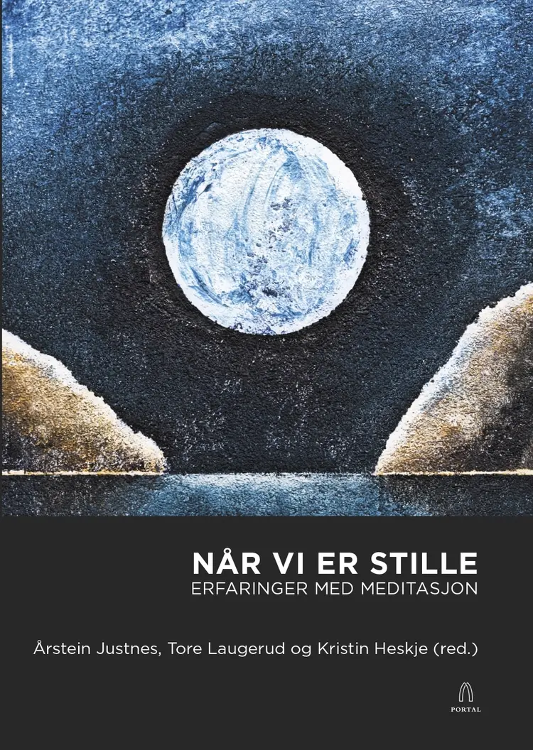 Omslag Når vi er stille av Årstein Justnes, Tore Laugerud og Kristin Heskje (red.) (Heftet)