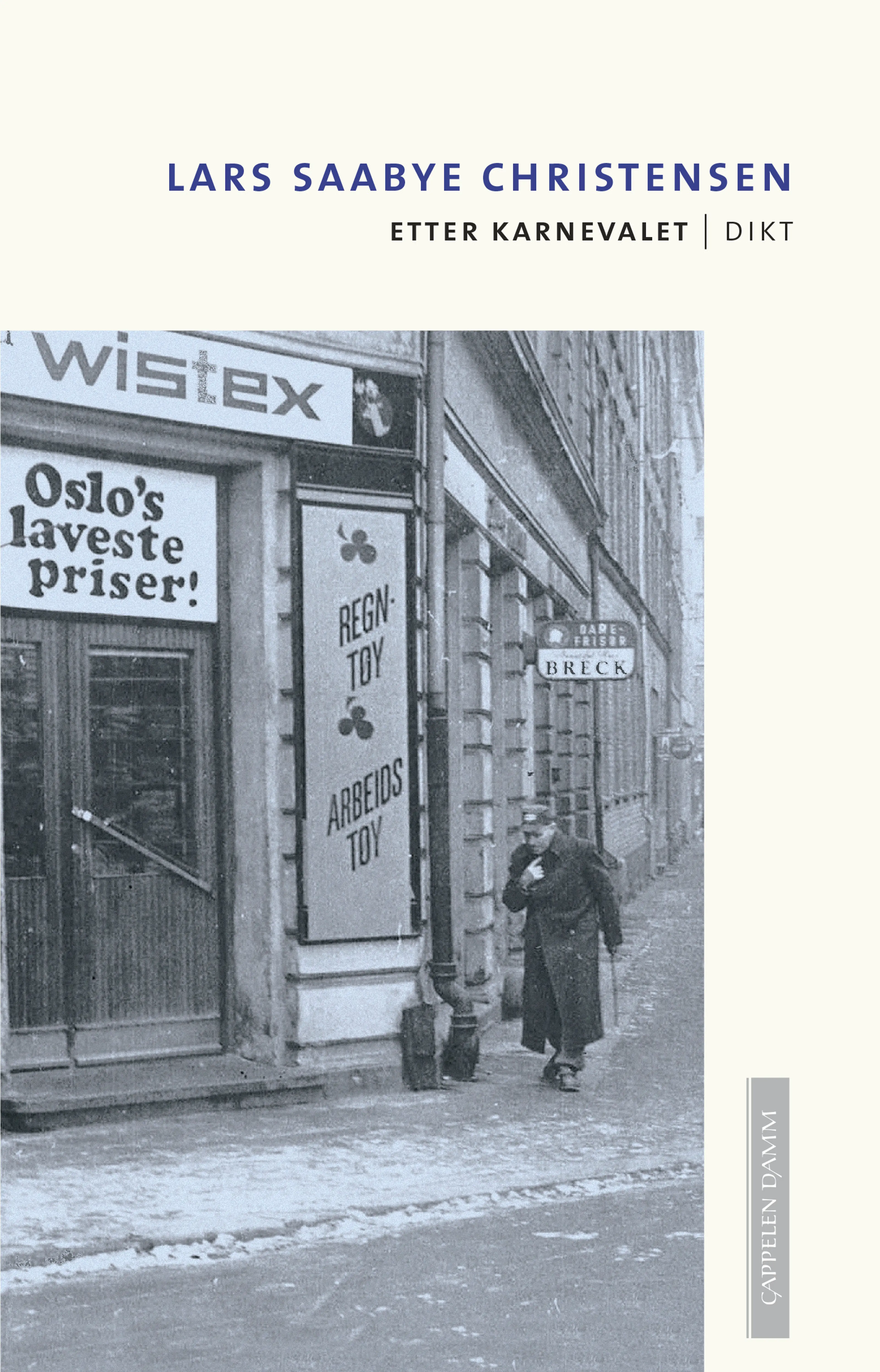 Omslag Etter karnevalet av Lars Saabye Christensen (Ebok)