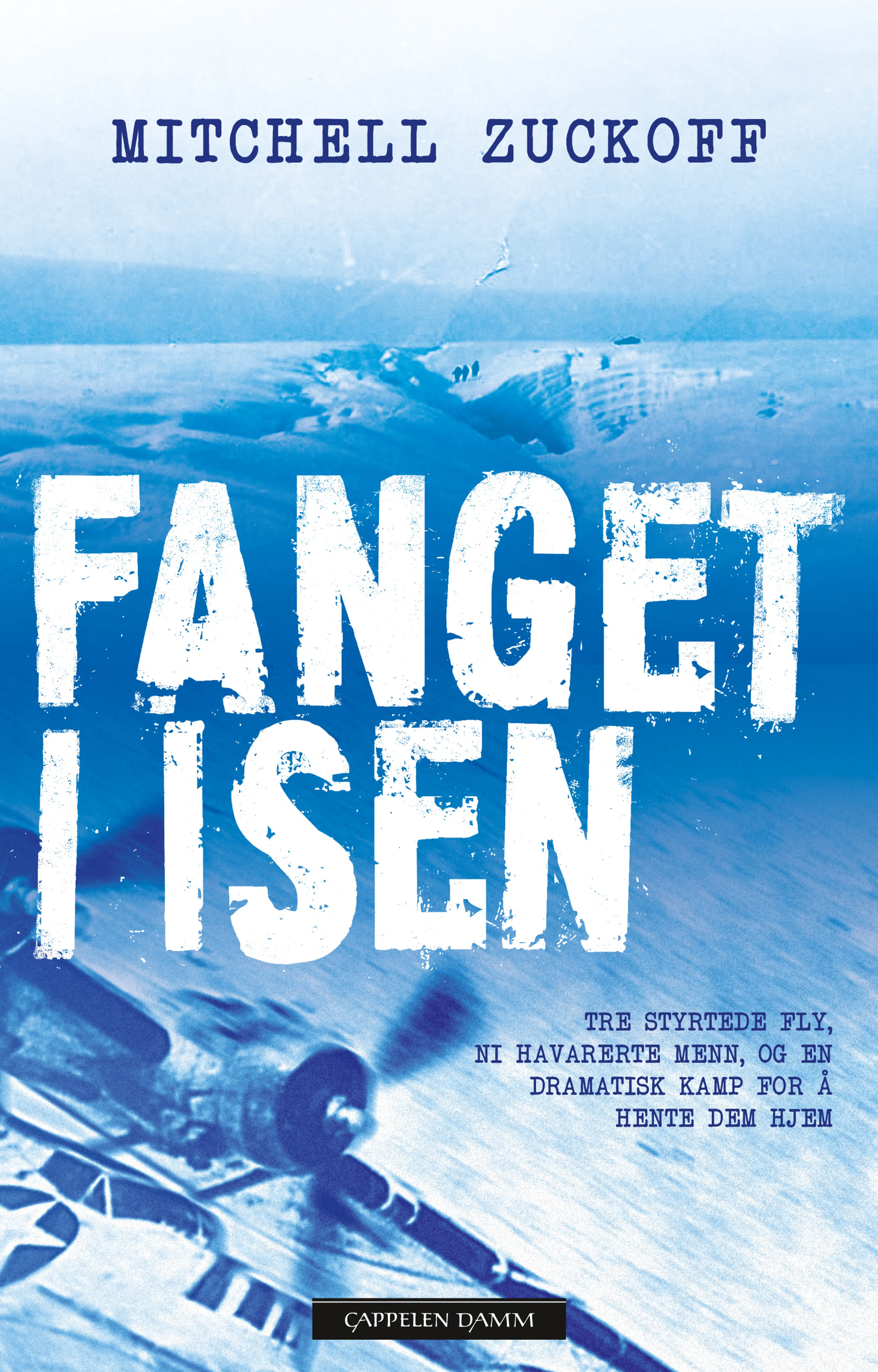 Omslag Fanget i isen av Mitchell  Zuckoff (Ebok)