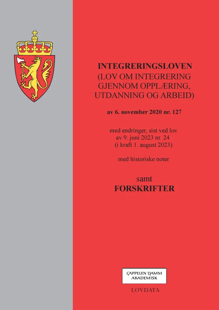 Omslag Integreringsloven (lov om integrering gjennom opplæring, utdanning og arbeid) m/forskrifter (Heftet)