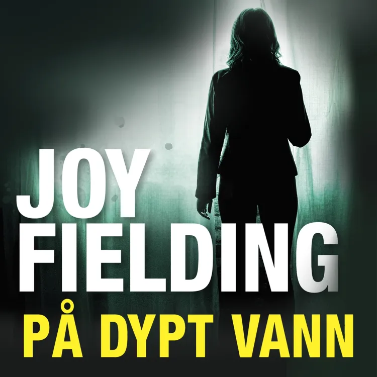 Omslag På dypt vann av Joy Fielding (Lydbok)