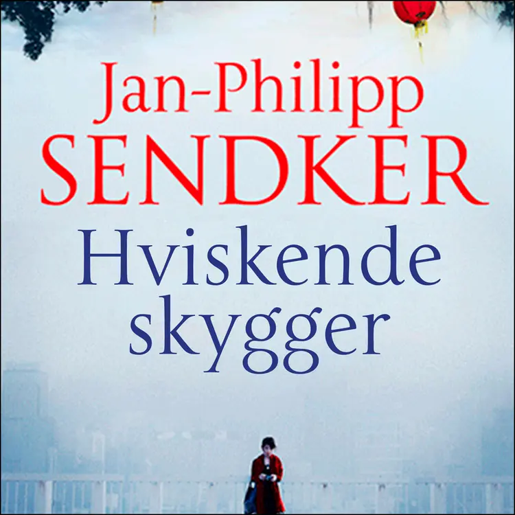 Omslag Hviskende skygger av Jan-Philipp Sendker (Lydbok)