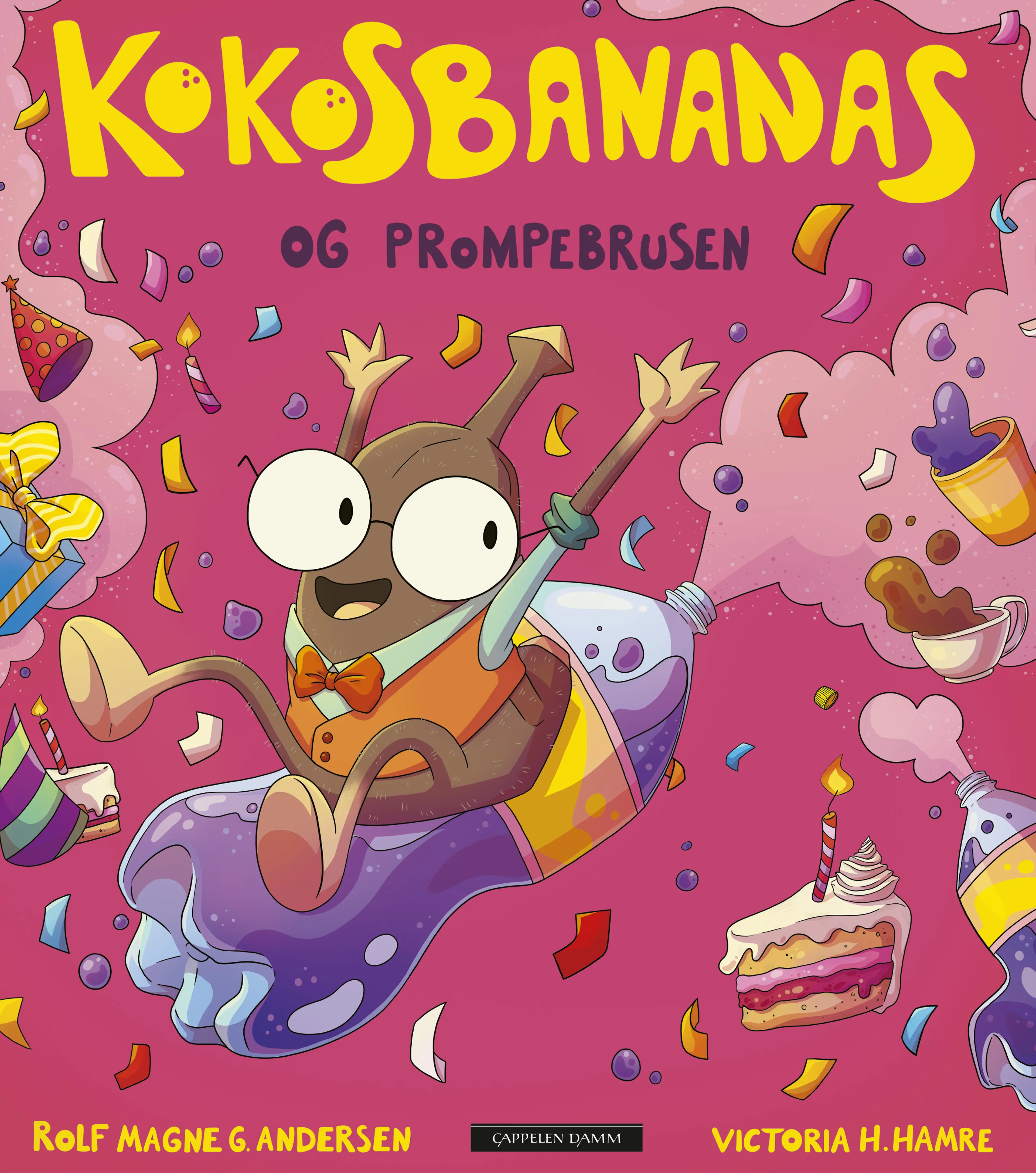 Omslag Kokosbananas og prompebrusen av Rolf Magne G. Andersen og Victoria H. Hamre (Innbundet)