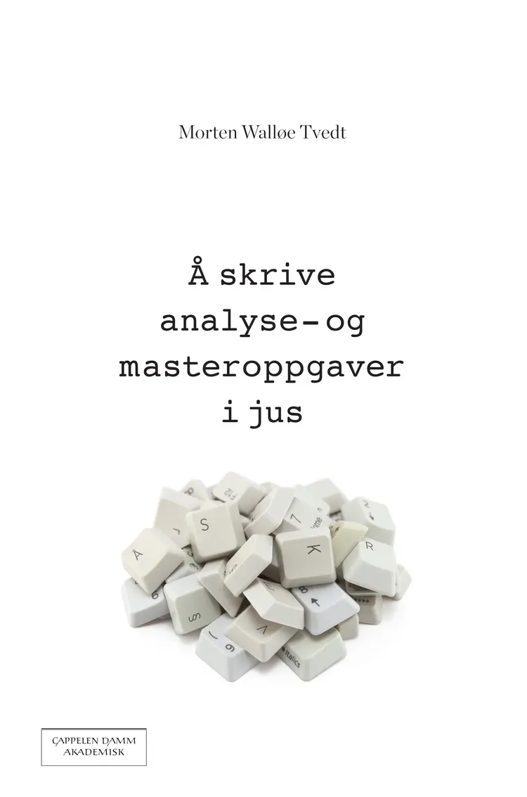 Omslag Å skrive analyse- og masteroppgaver i jus av Morten Walløe Tvedt (Heftet)