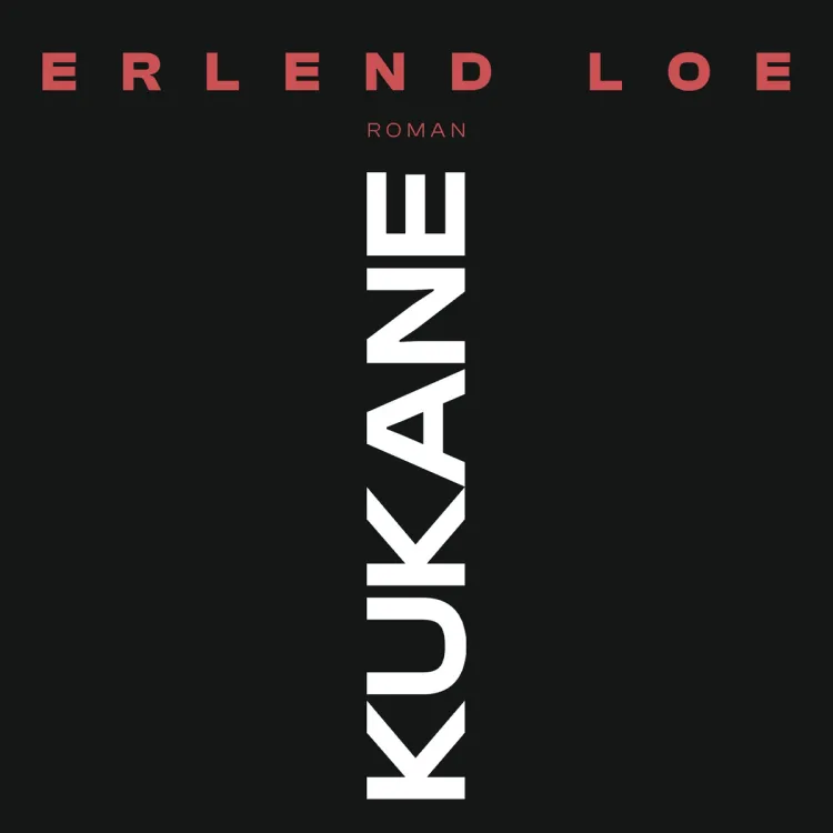 Omslag Kukane av Erlend Loe (Lydbok)
