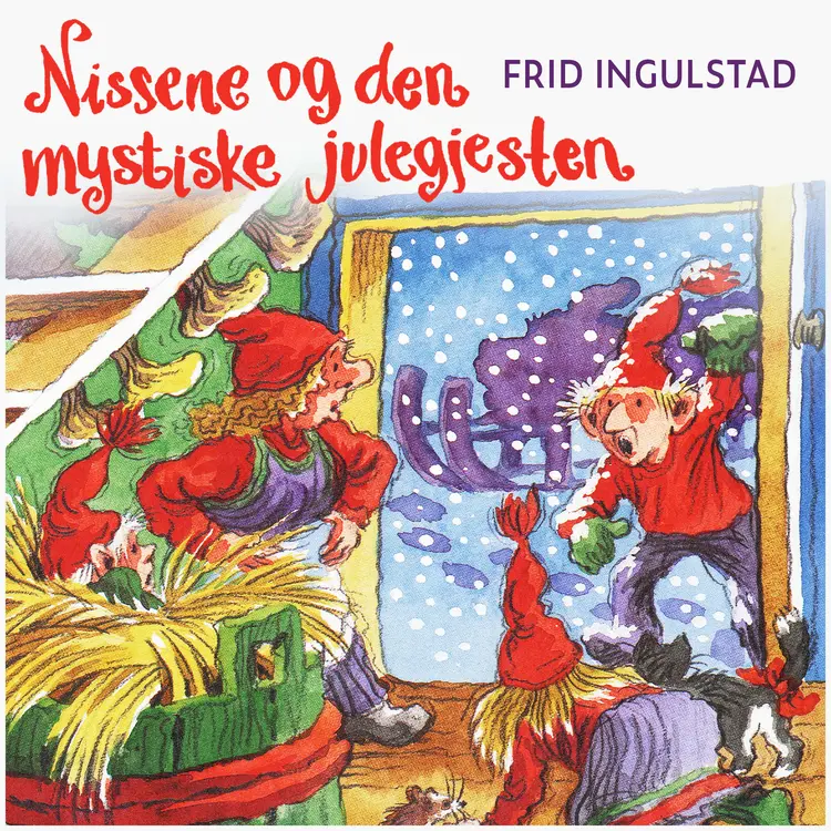 Omslag Nissene og den mystiske julegjesten av Frid Ingulstad (Lydbok)