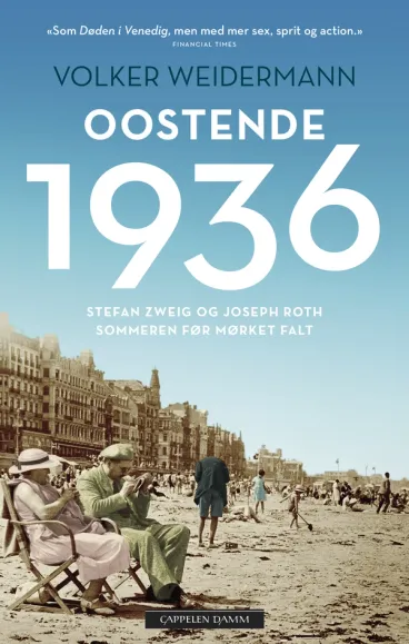 Omslag Oostende 1936 av Volker Weidermann (Innbundet)