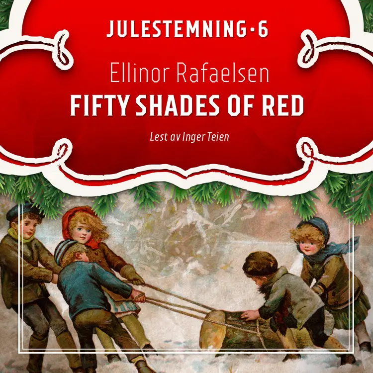 Omslag Fifty shades of red av Ellinor Rafaelsen (Lydbok)