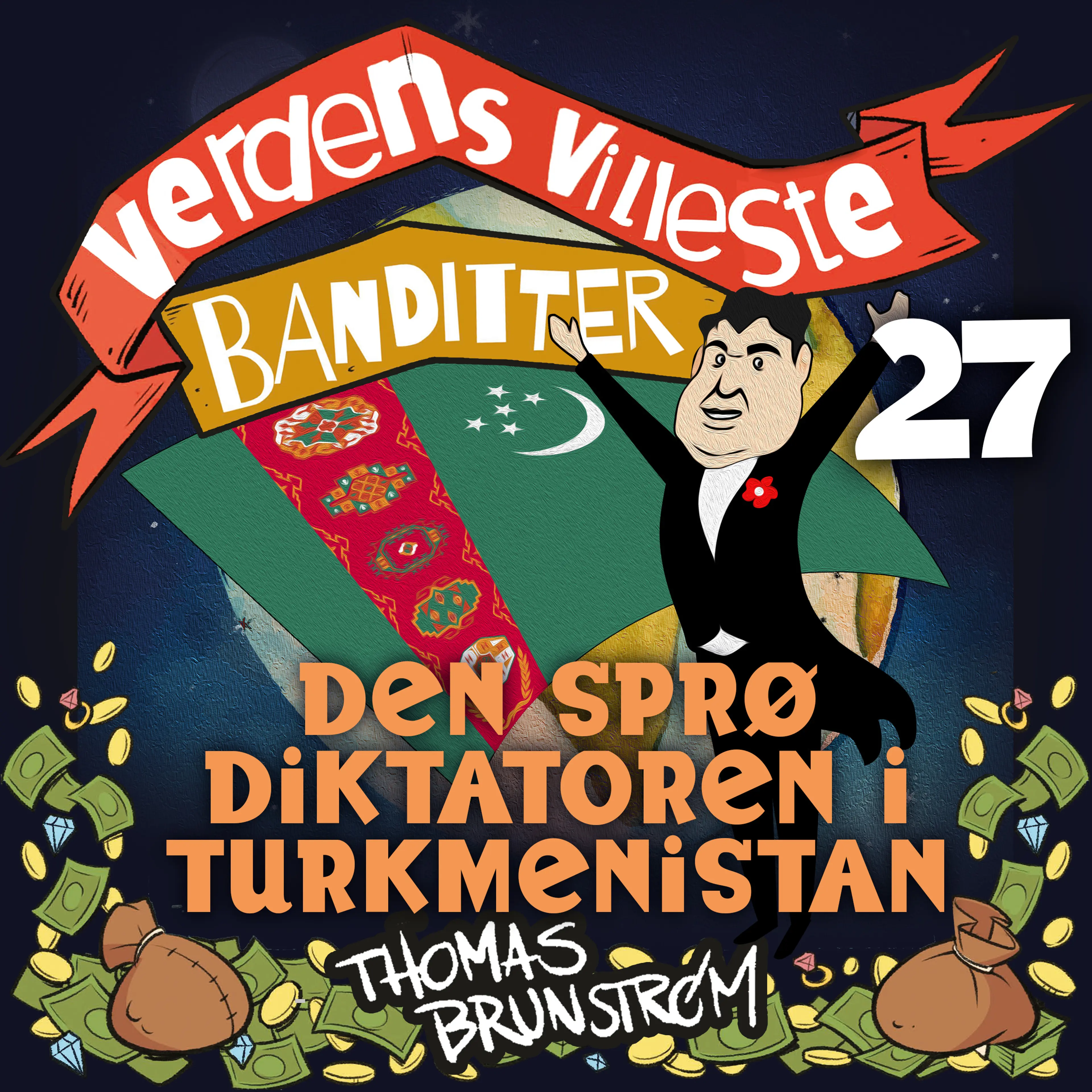Omslag Den sprø diktatoren i Turkmenistan av Thomas Brunstrøm (Lydbok)
