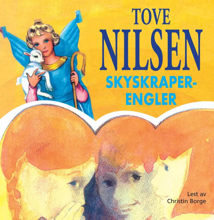 Omslag Skyskraperengler av Tove Nilsen (Lydbok)