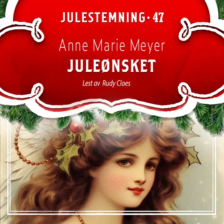Omslag Juleønsket av Anne Marie Meyer (Lydbok)