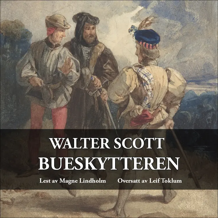 Omslag Bueskytteren av Walter Scott (Lydbok)