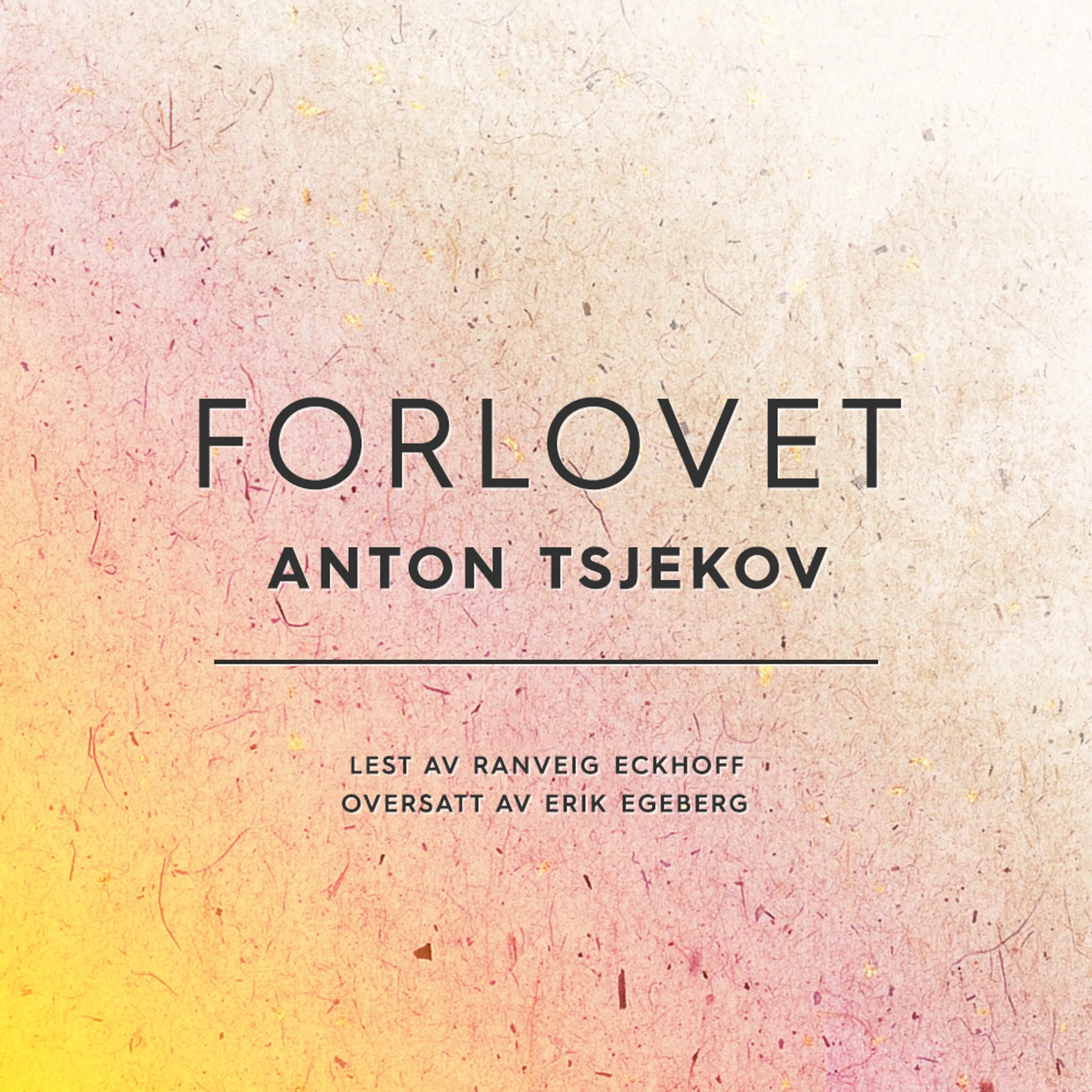 Omslag Forlovet av Anton Tsjekov (Lydbok)
